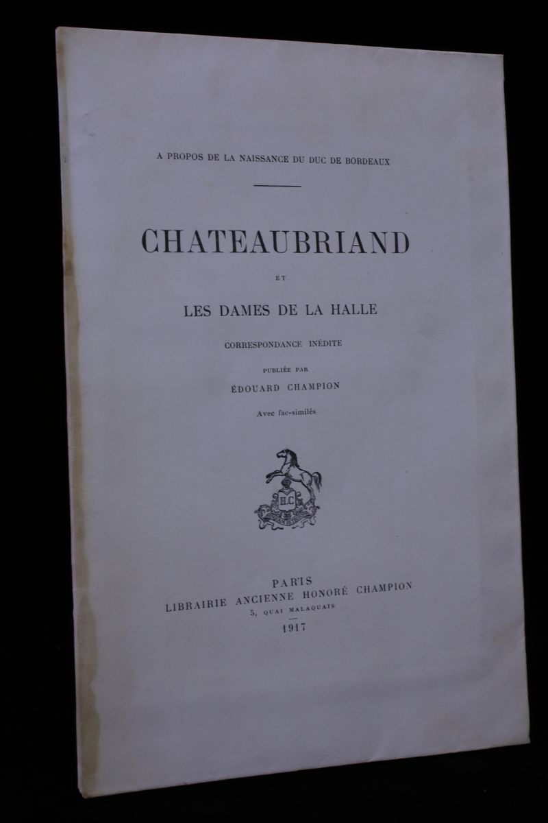 A propos de la naissance du Duc de Bordeaux. Chateaubriand …