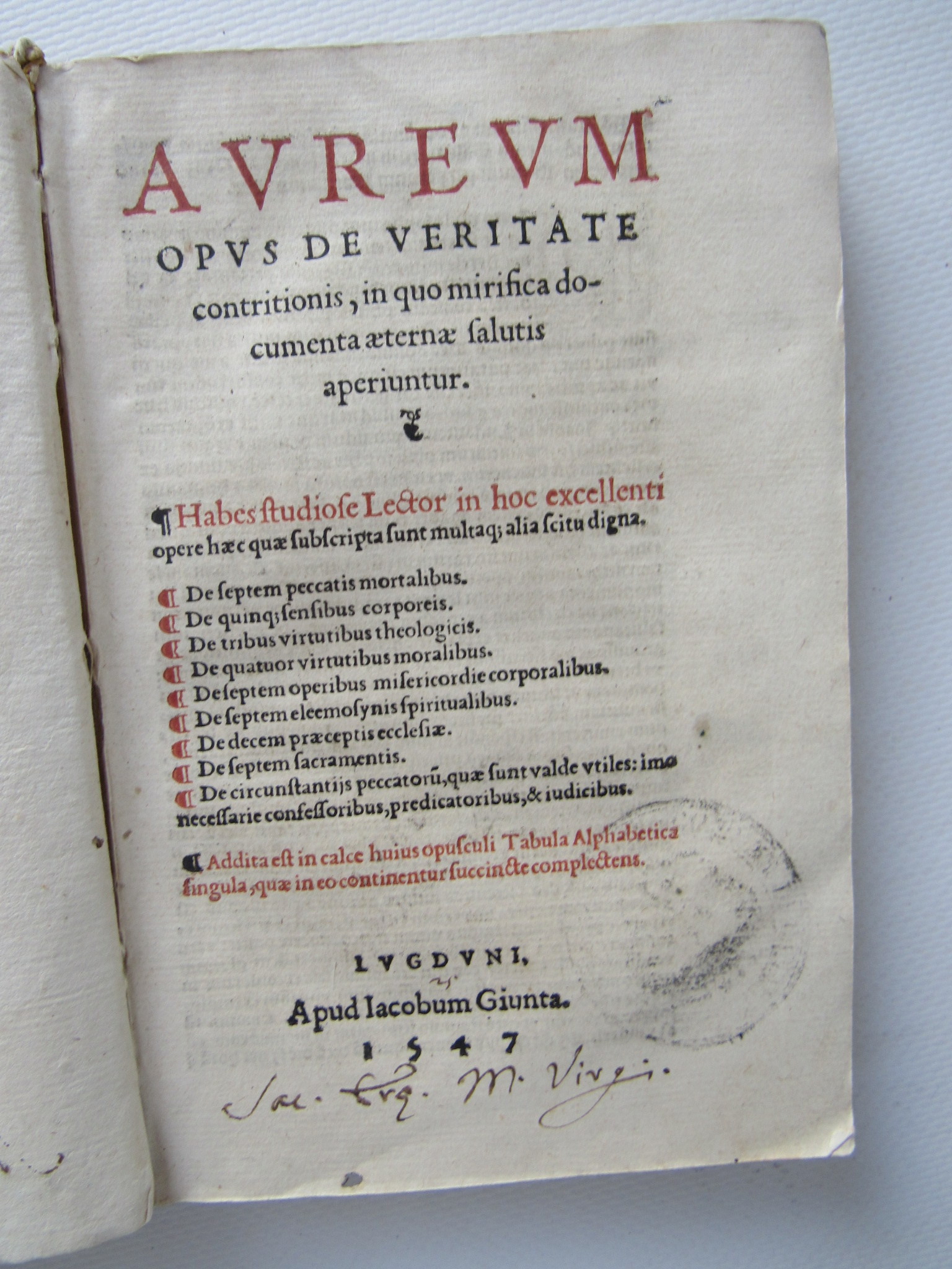 Aureum opus de veritate contrionis, in quo mirifica documenta aeterna …