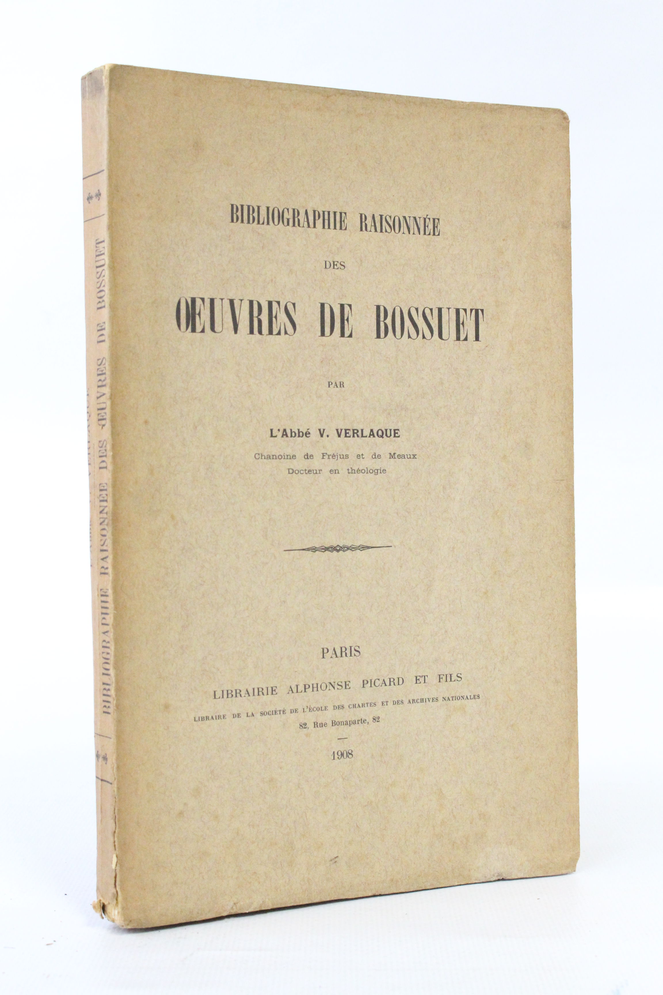 Bibliographie raisonnée des oeuvres de Bossuet
