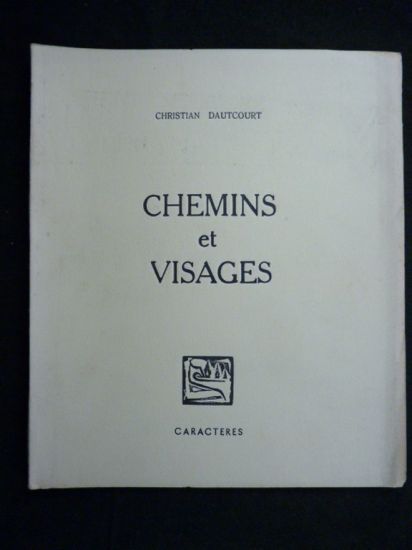 Chemins et visages