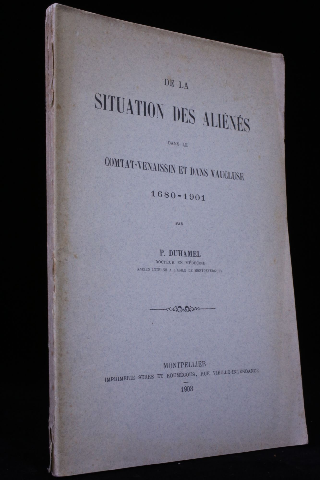 De la situation des aliénés dans le Comtat-Venaissin et dans …