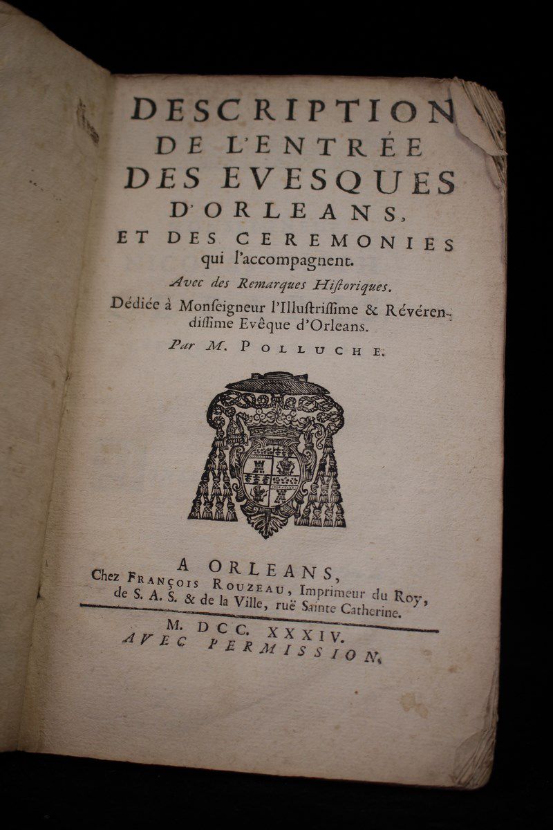 Description de l'entrée des evesques d'Orléans, et des cérémonies qui …