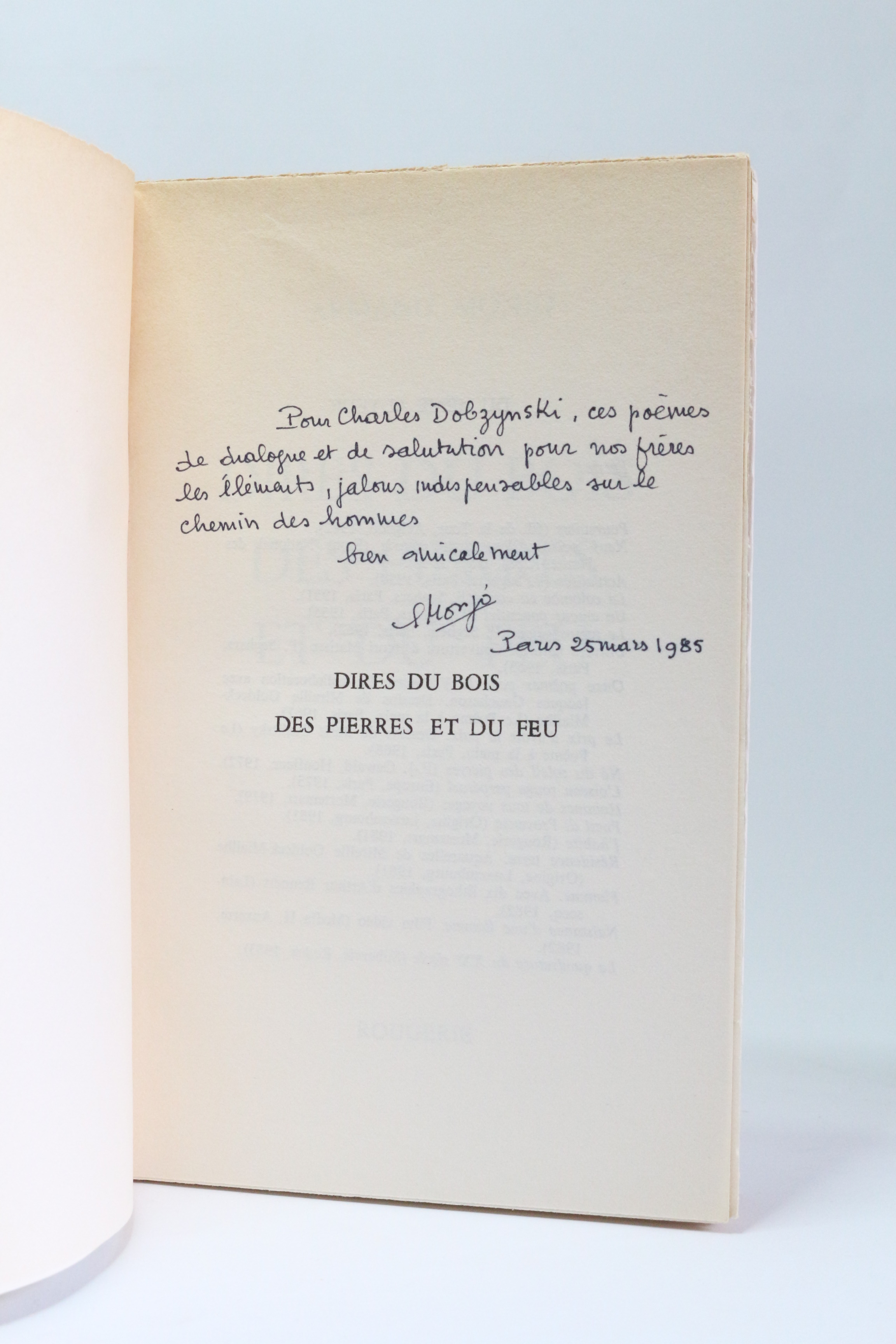 Dires du bois des pierres et du feu