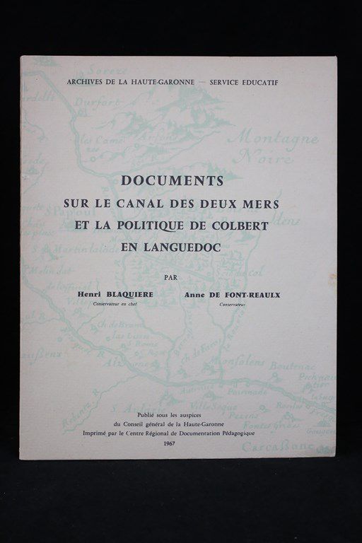 Documents sur le canal des deux mers et la politique …