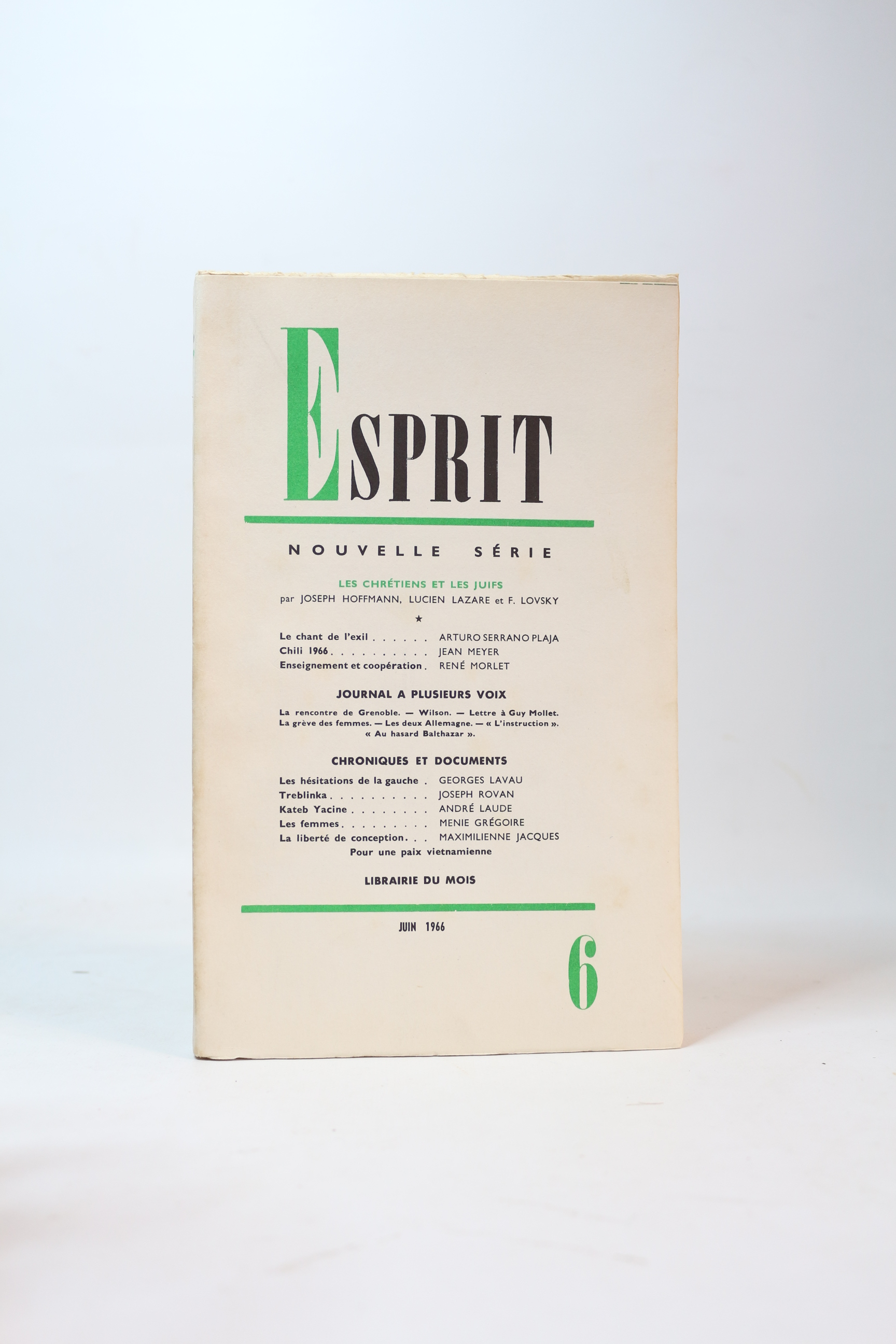 Esprit. Les Chrétiens et les Juifs. Nouvelle série : N°6 …