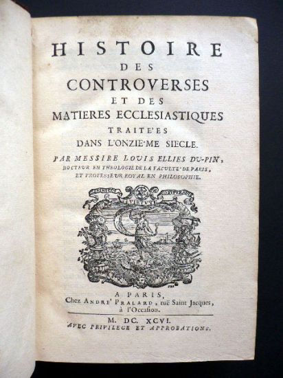 Histoire des controverses et des matieres ecclesiastiques traitées dans l'onzième …