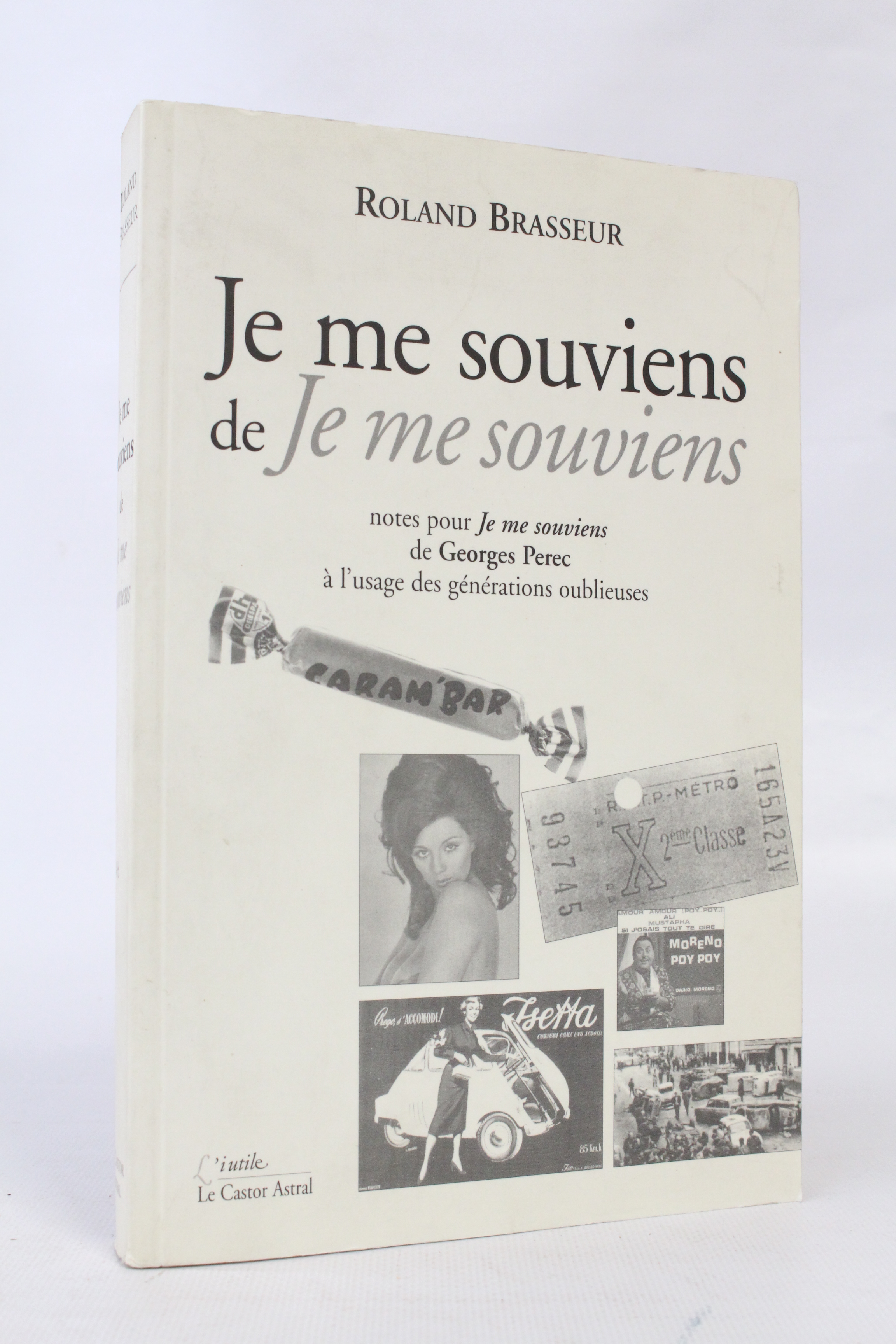 Je me souviens de Je me souviens. Notes pour Je …