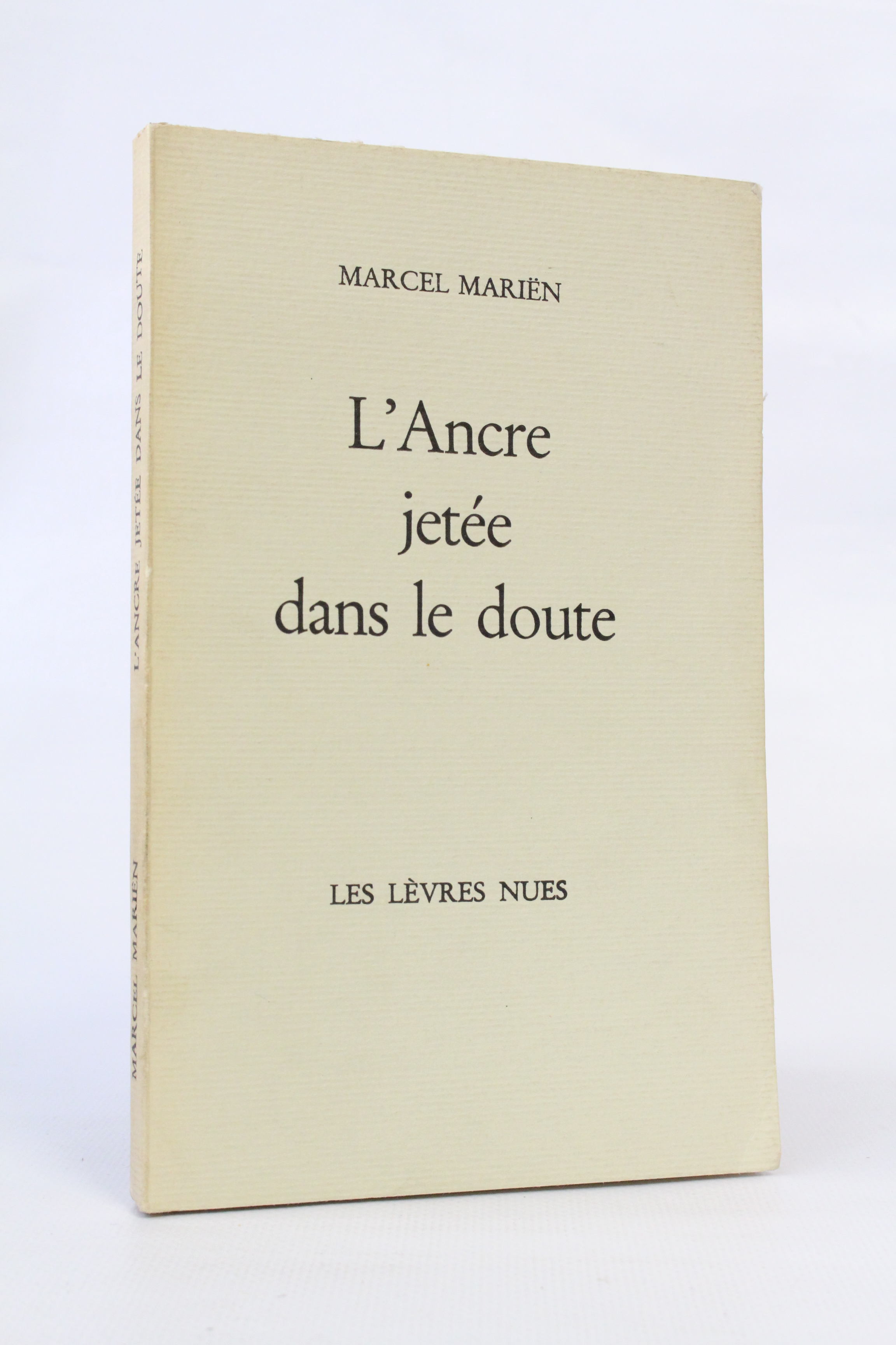 L'ancre jetée dans le doute