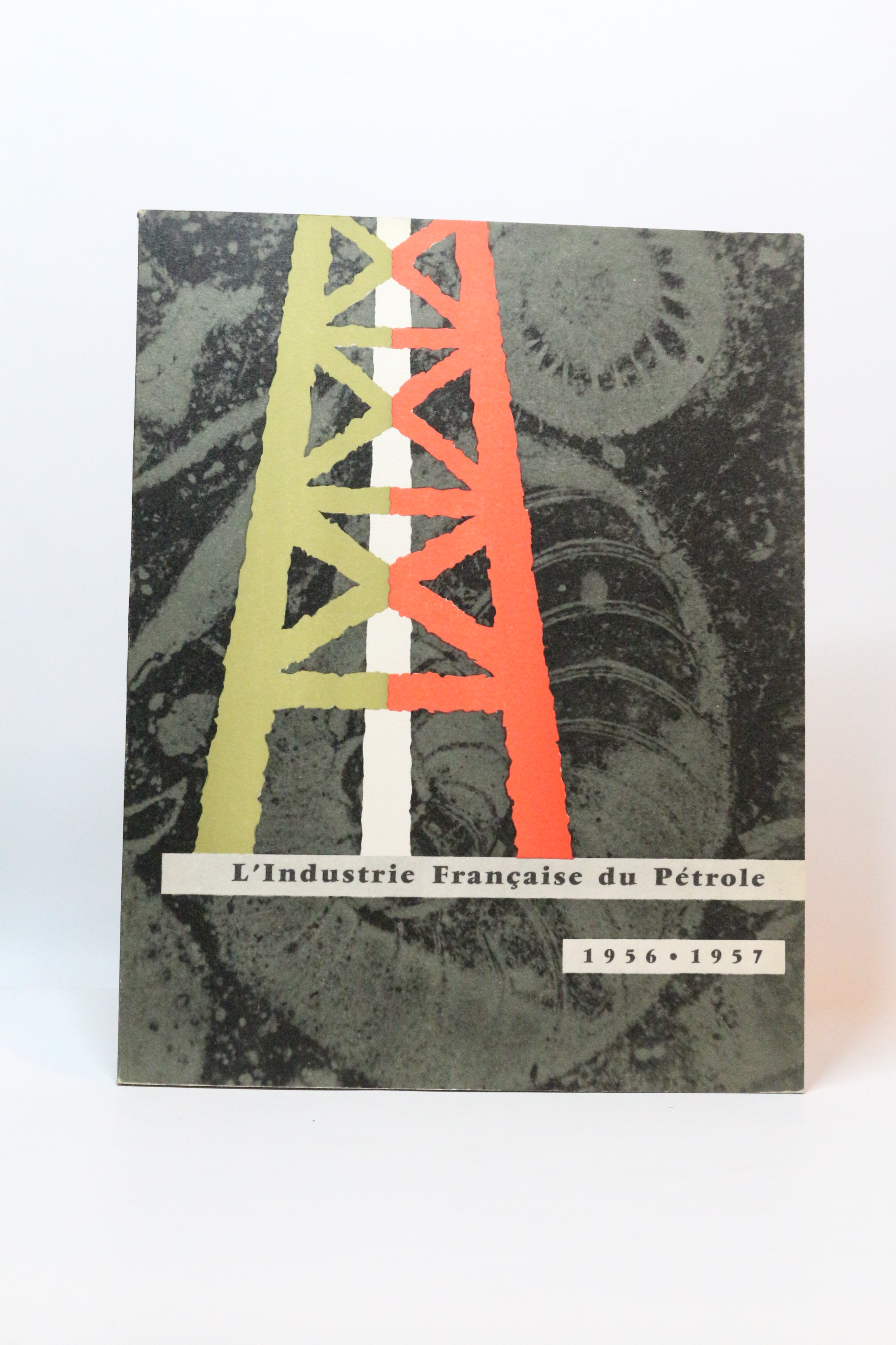 L'industrie française du pétrole en 1956-1957