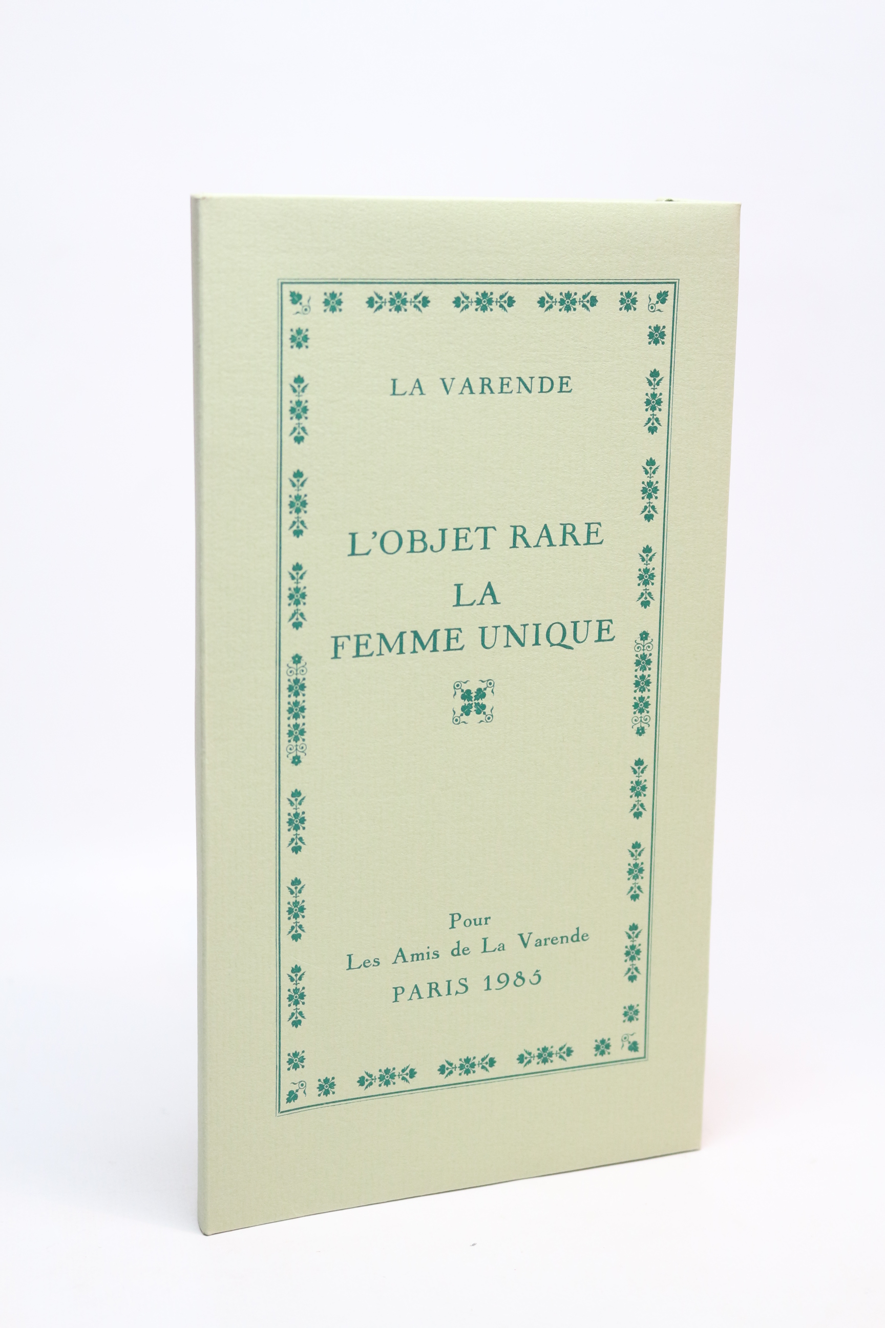 L'objet rare La femme unique