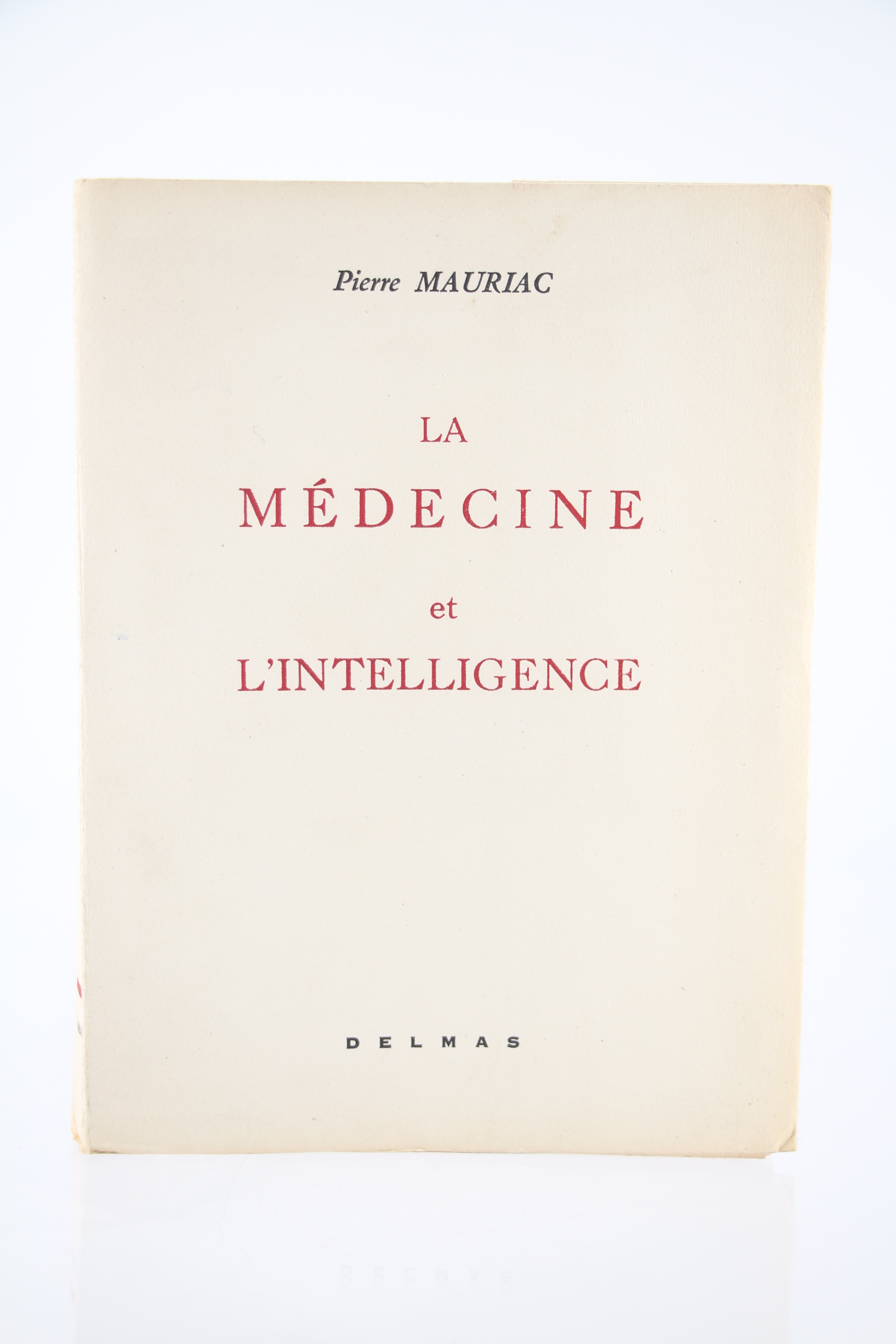 La Médecine et l'Intelligence