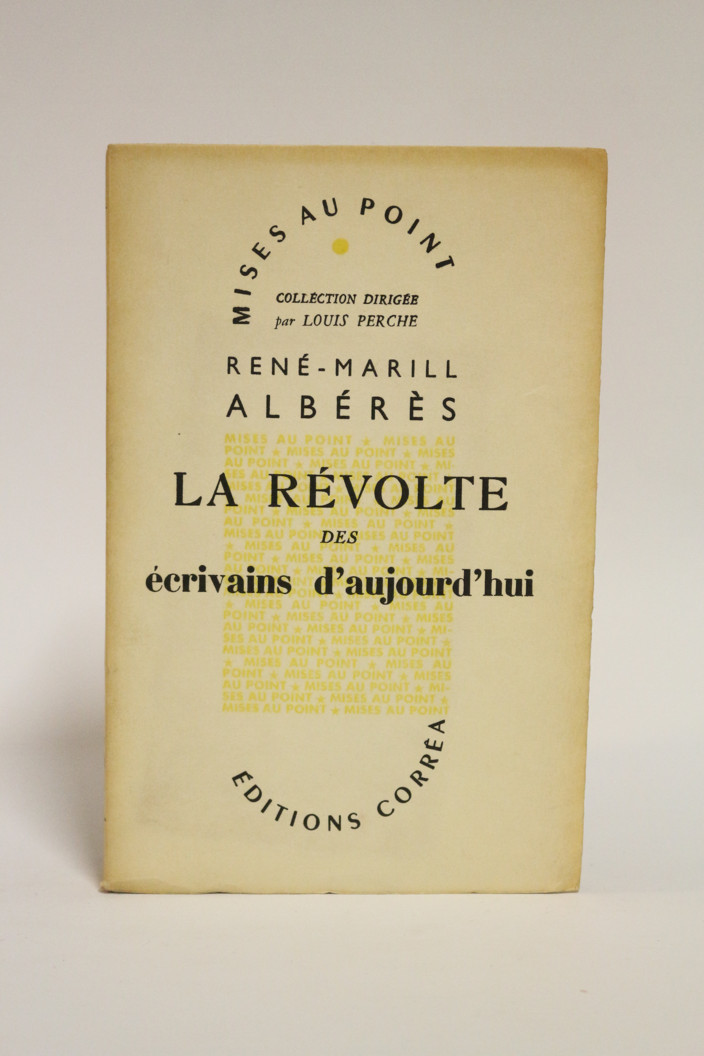 La révolte des écrivains d'aujourd'hui