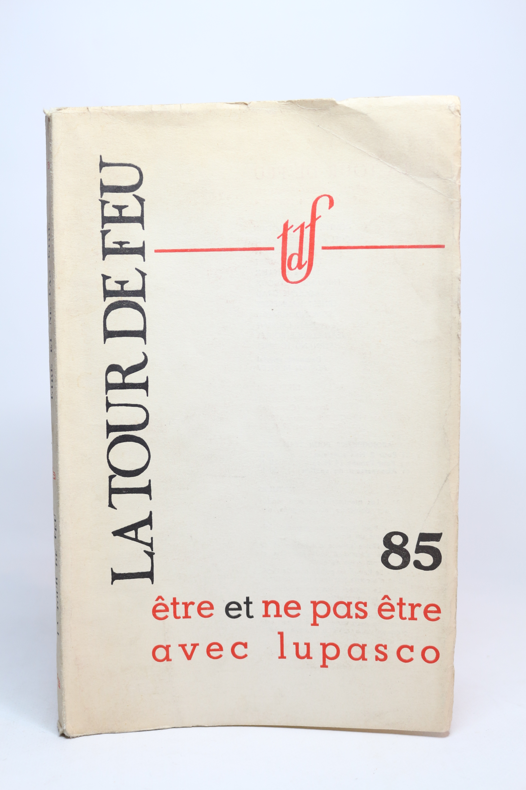 La Tour de Feu N°85 : Etre ou ne pas …
