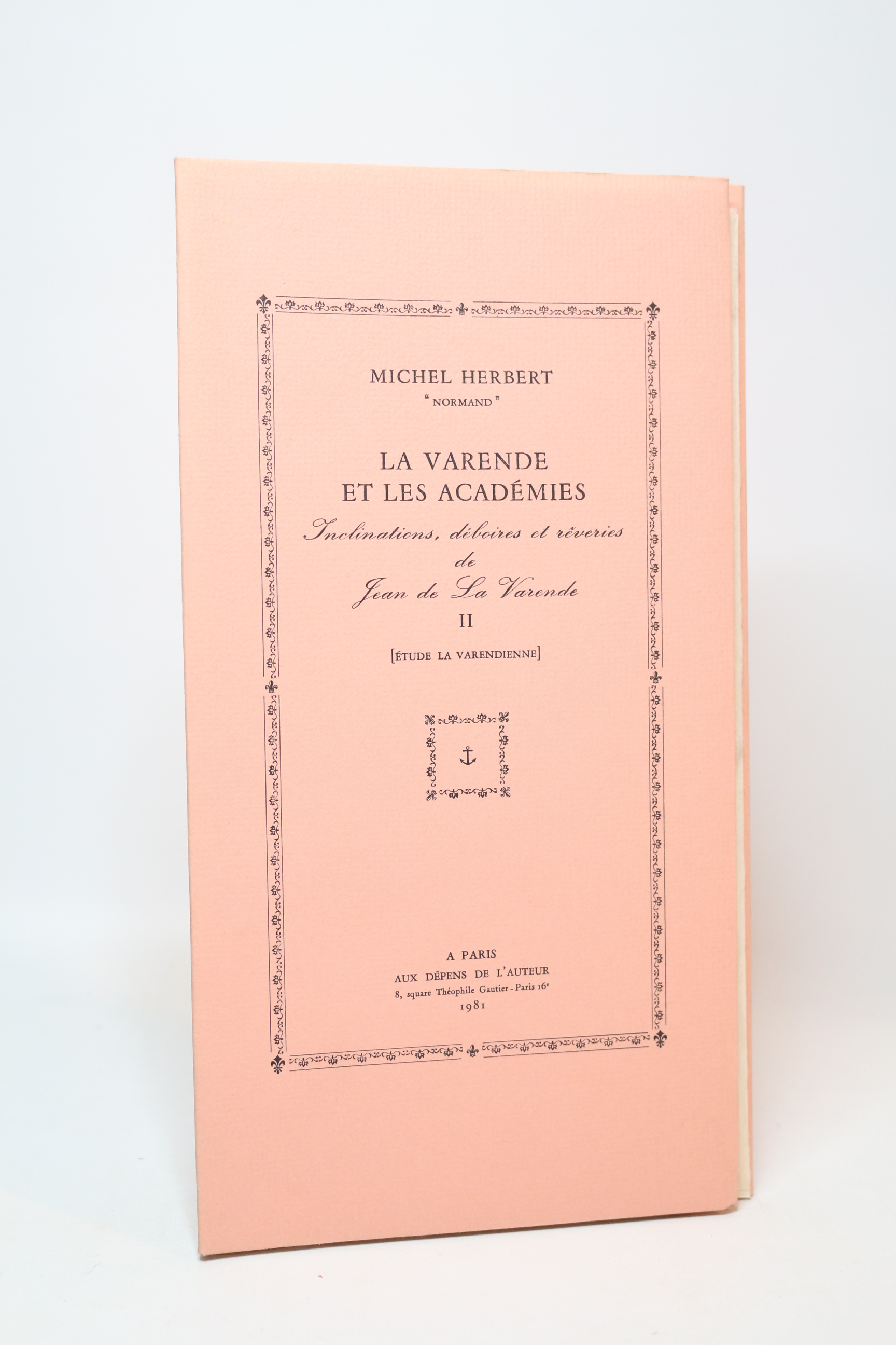 La Varende et les académies. Inclinations, déboires et rêveries de …