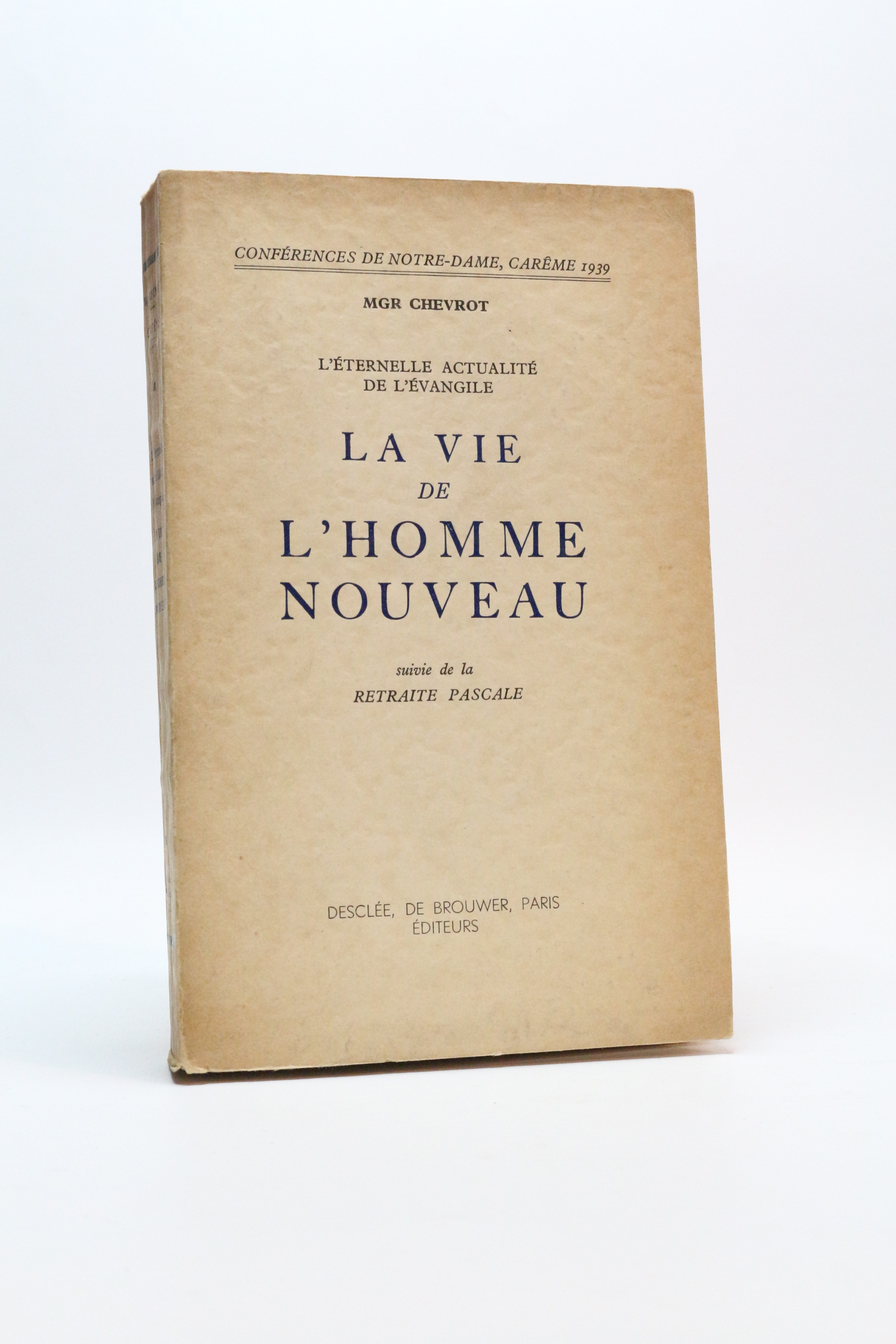 La vie de l'homme nouveau