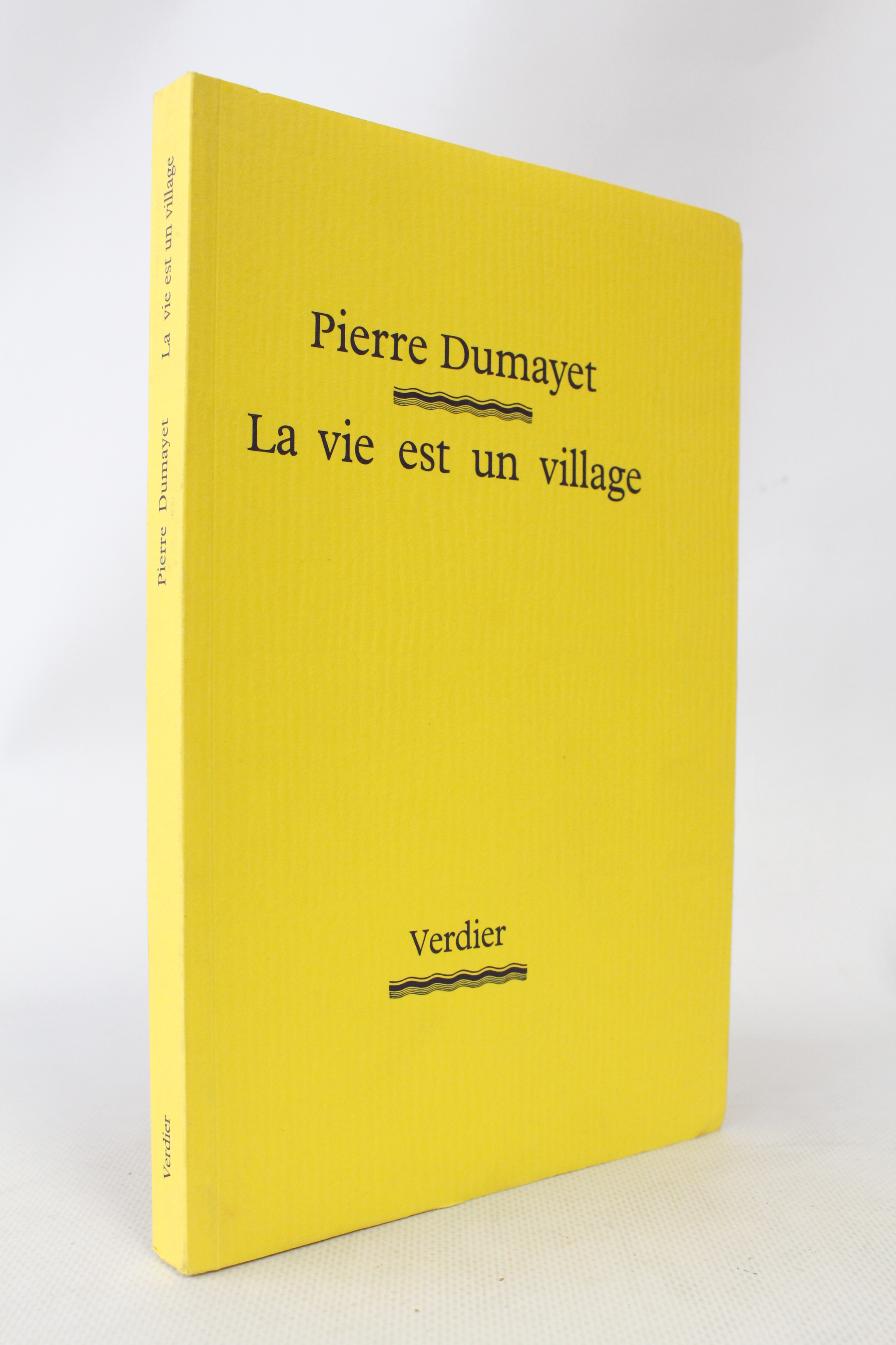 La vie est un village