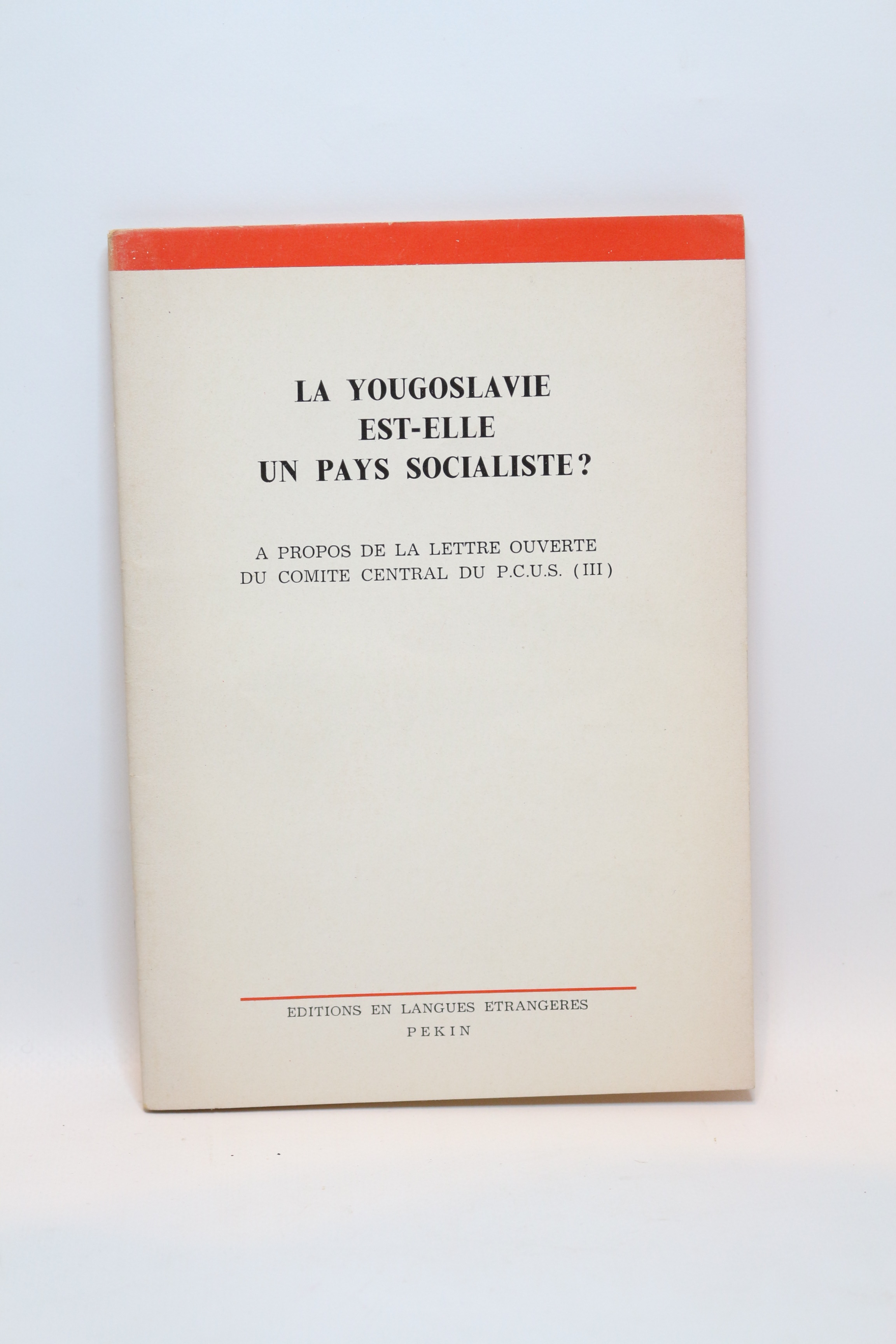 La Yougoslavie est-elle un pays socialiste ? A propos de …