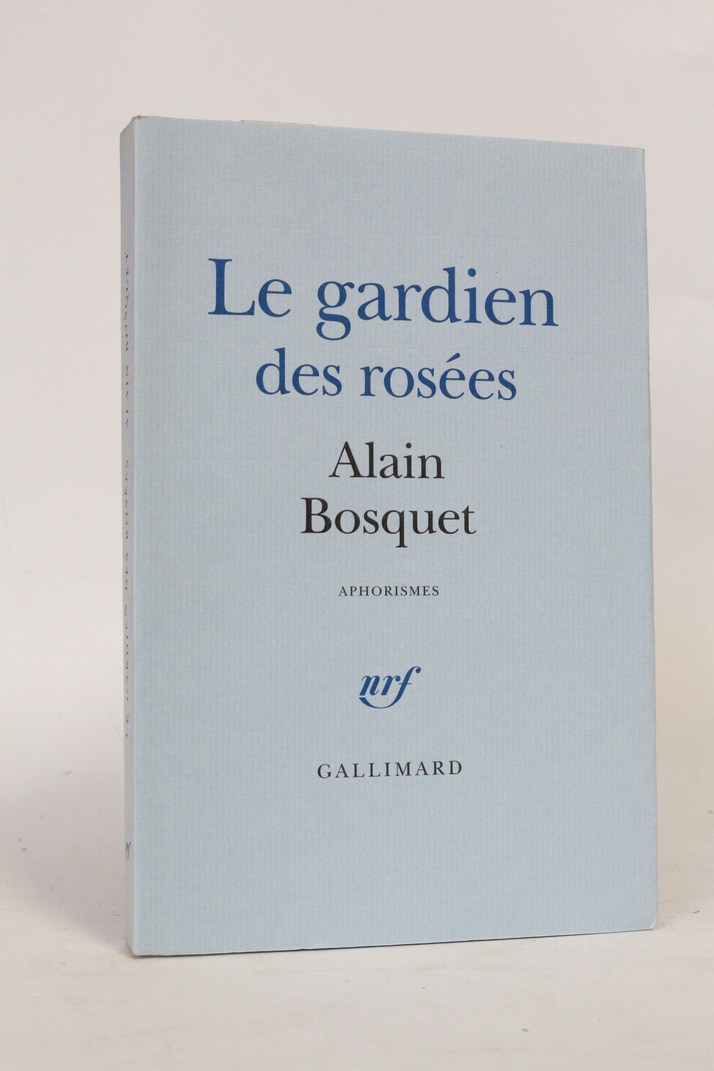 Le gardien des rosées, aphorismes