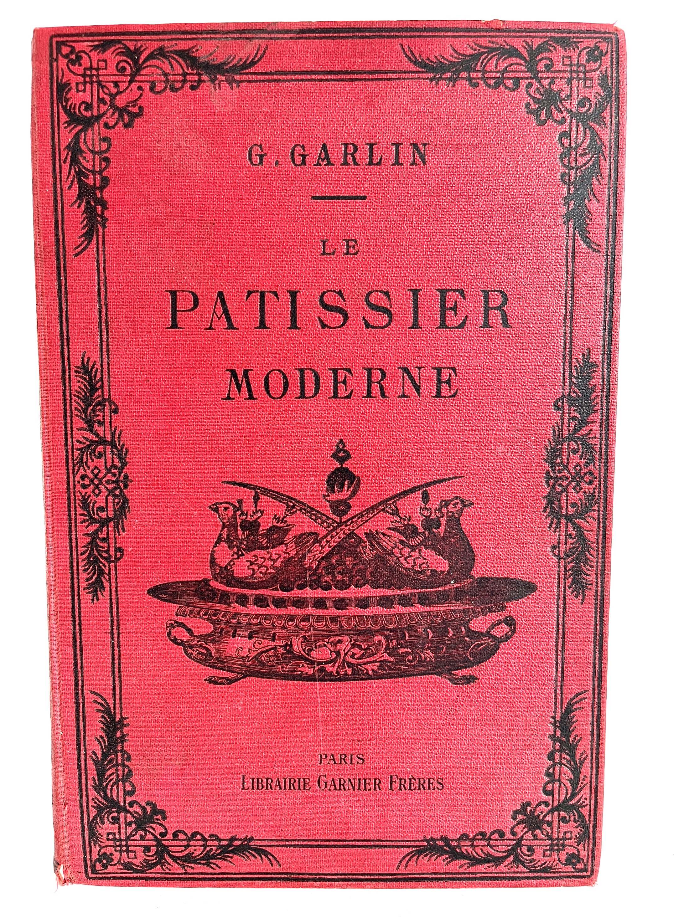 Le patissier moderne suivi d'un traité de confiserie d'office