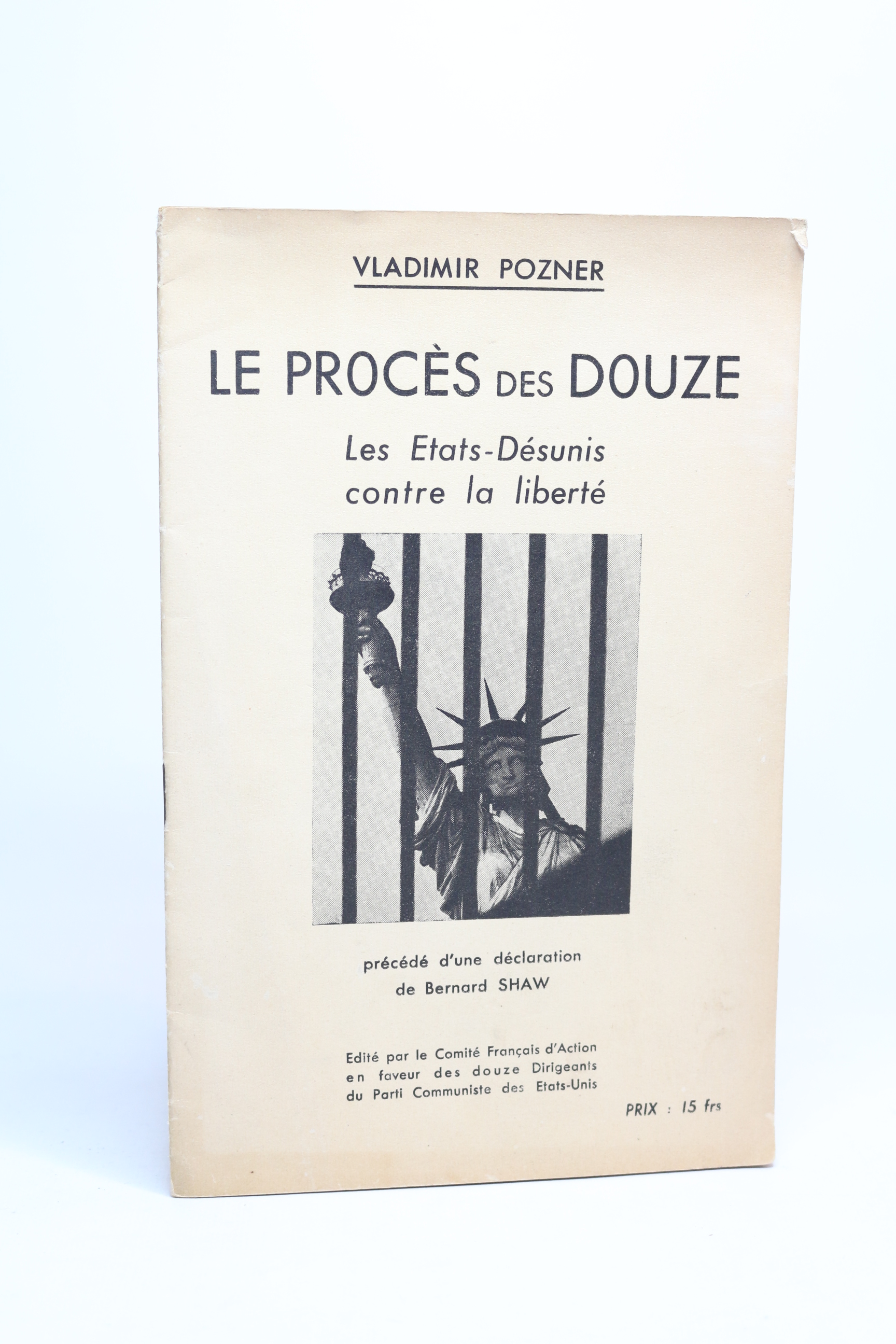 Le procès des douze. Les Etats-Désunis contre la liberté