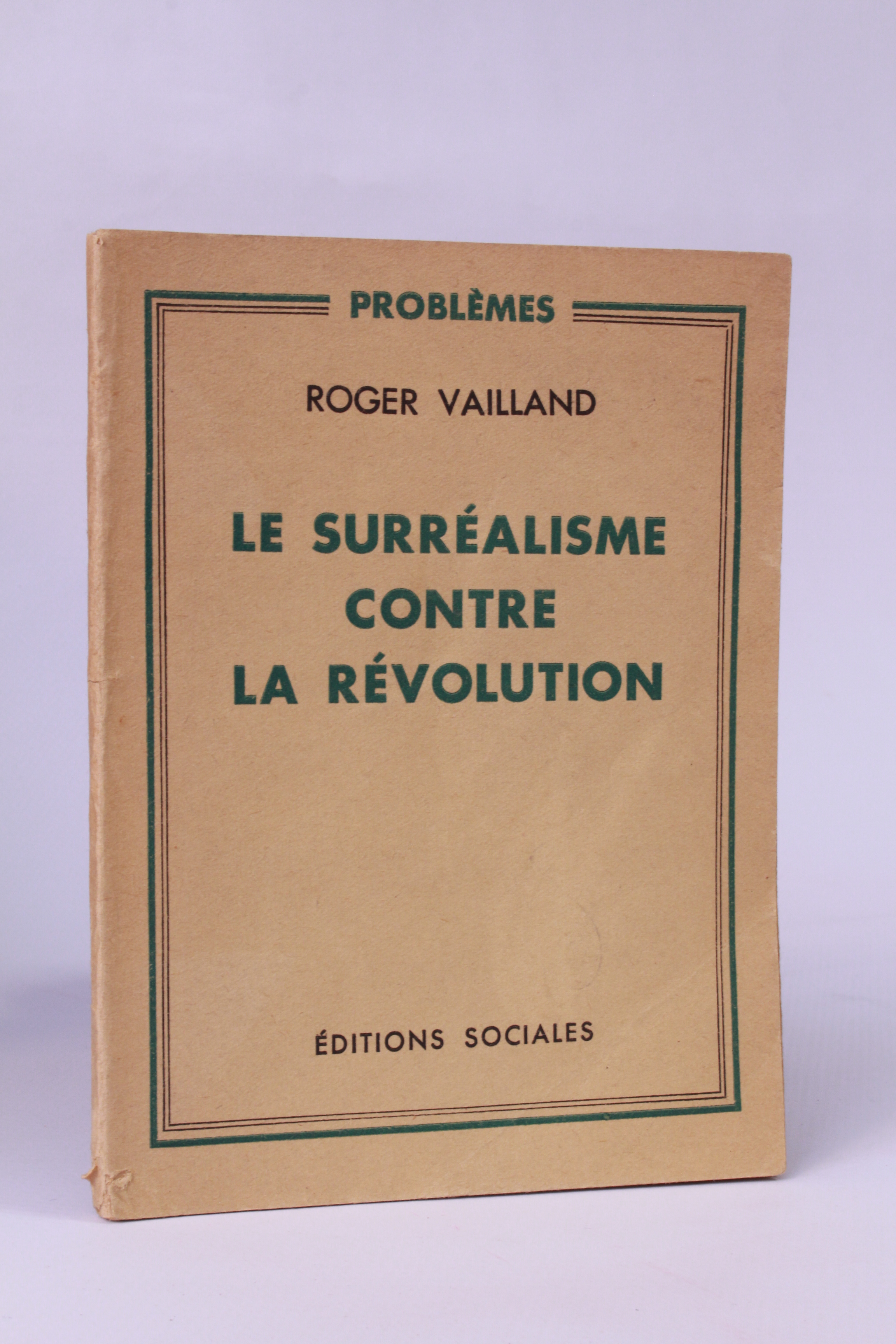 Le surréalisme contre la révolution