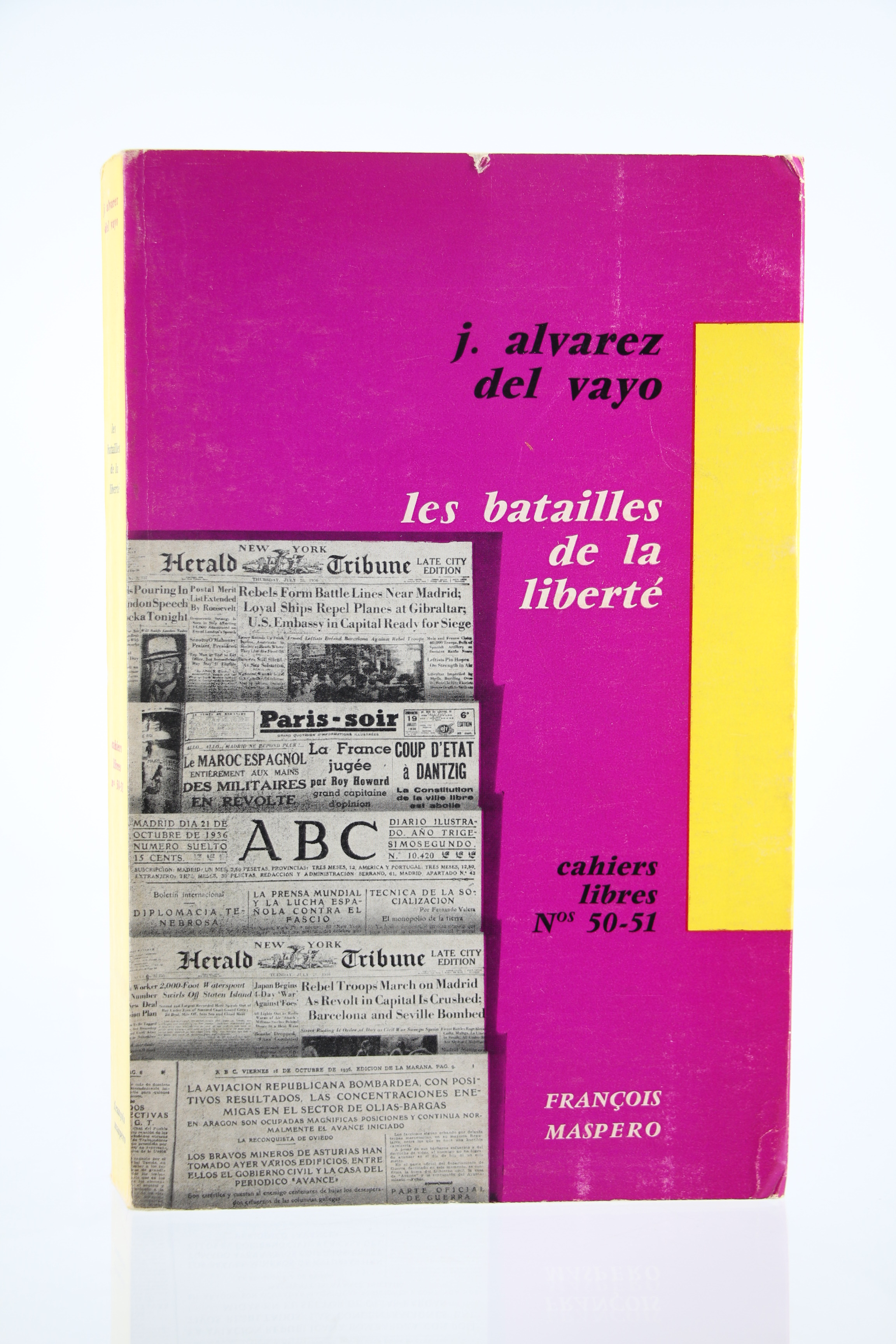 Les Batailles de la Liberté (Mémoires d'un Optimiste)