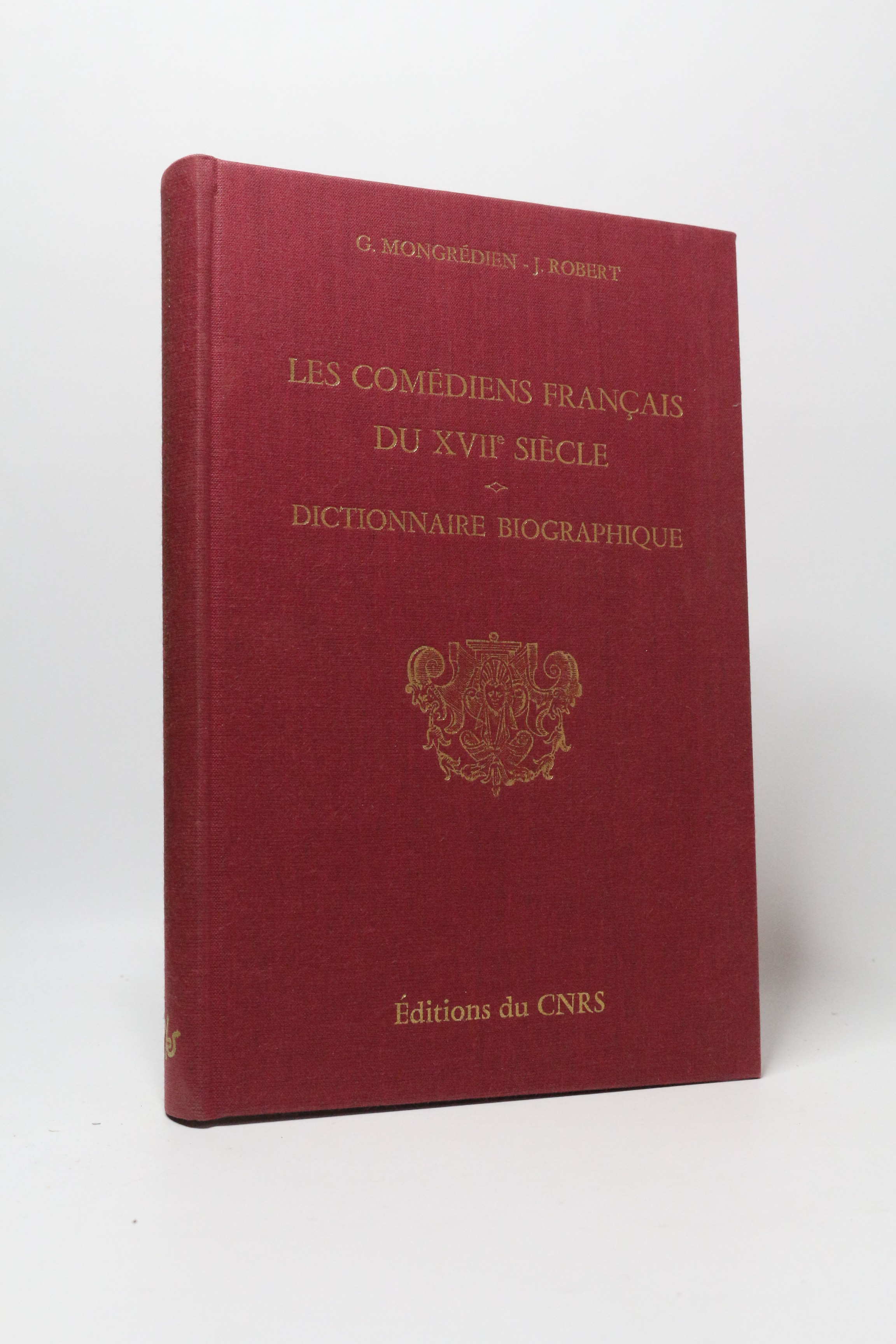 Les comédiens français du XVIIème siècle. Dictionnaire biographique