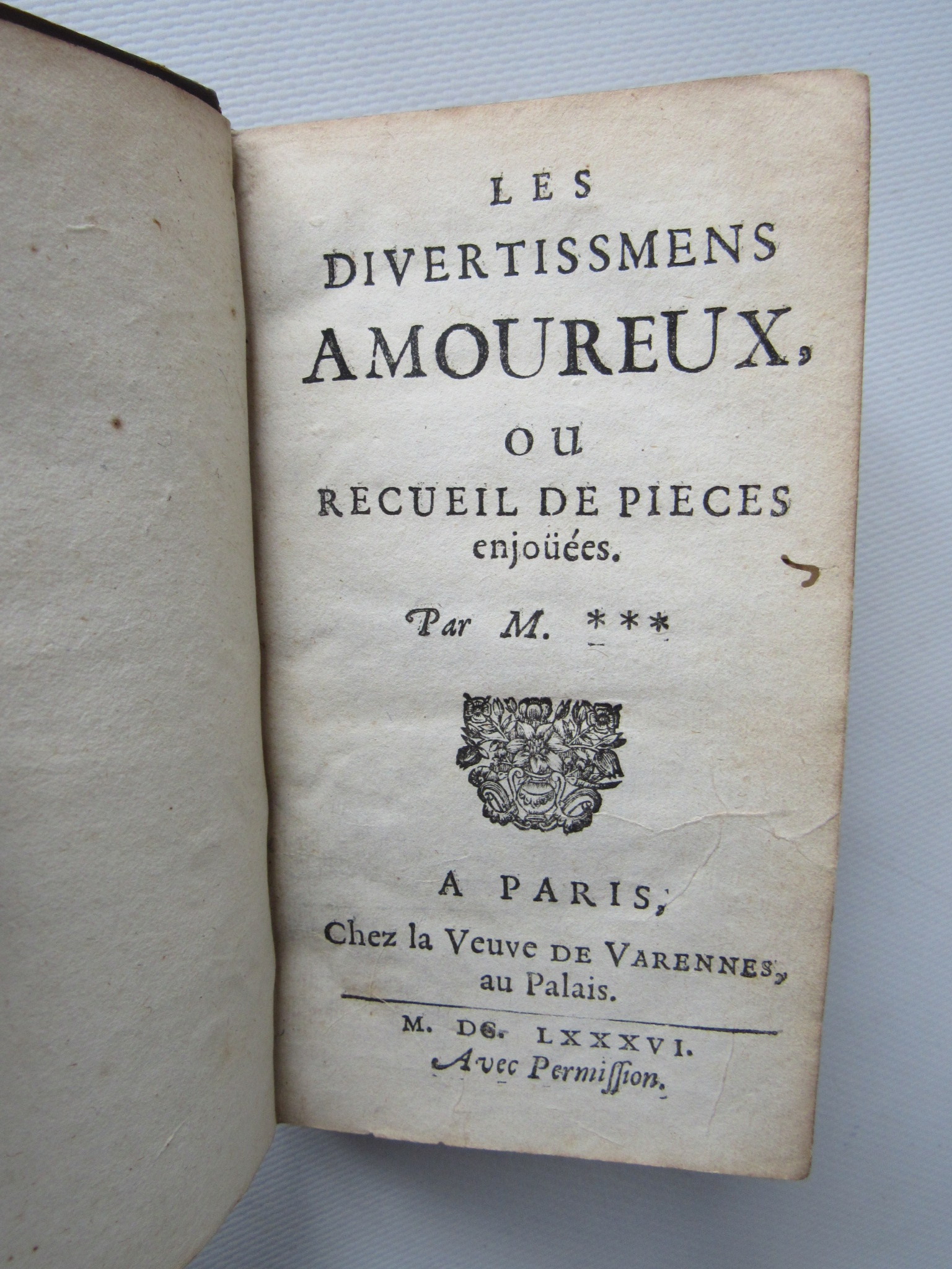 Les divertissemens amoureux, ou recueil de pieces enjoüées
