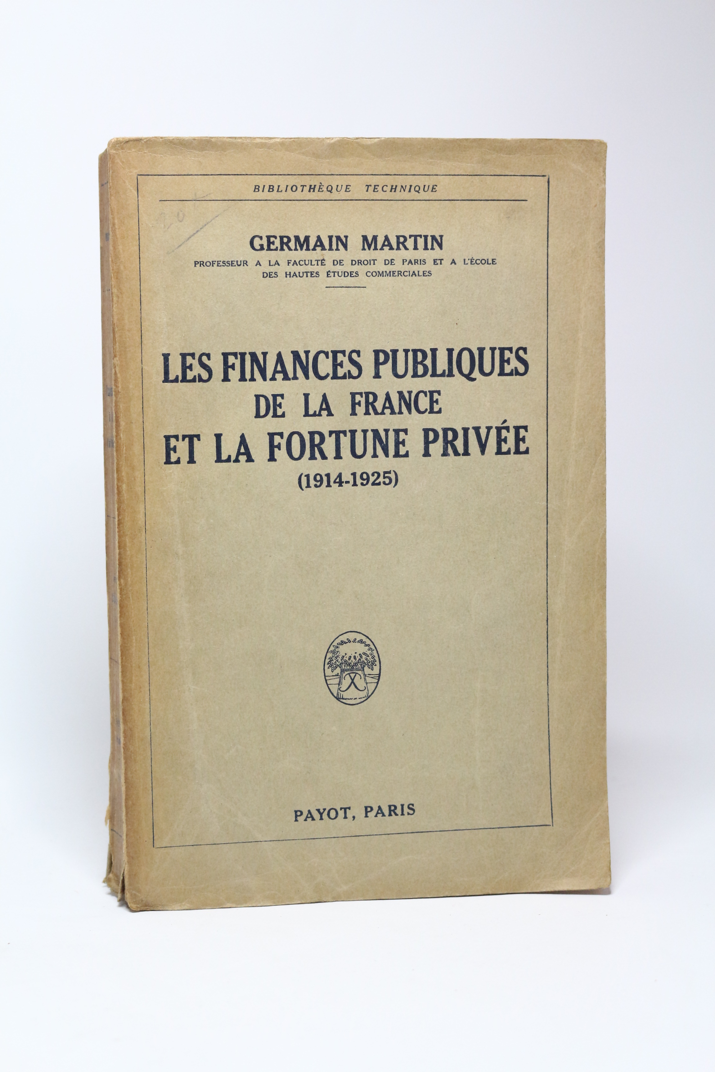 Les finances publiques de la France et la fortune privée …