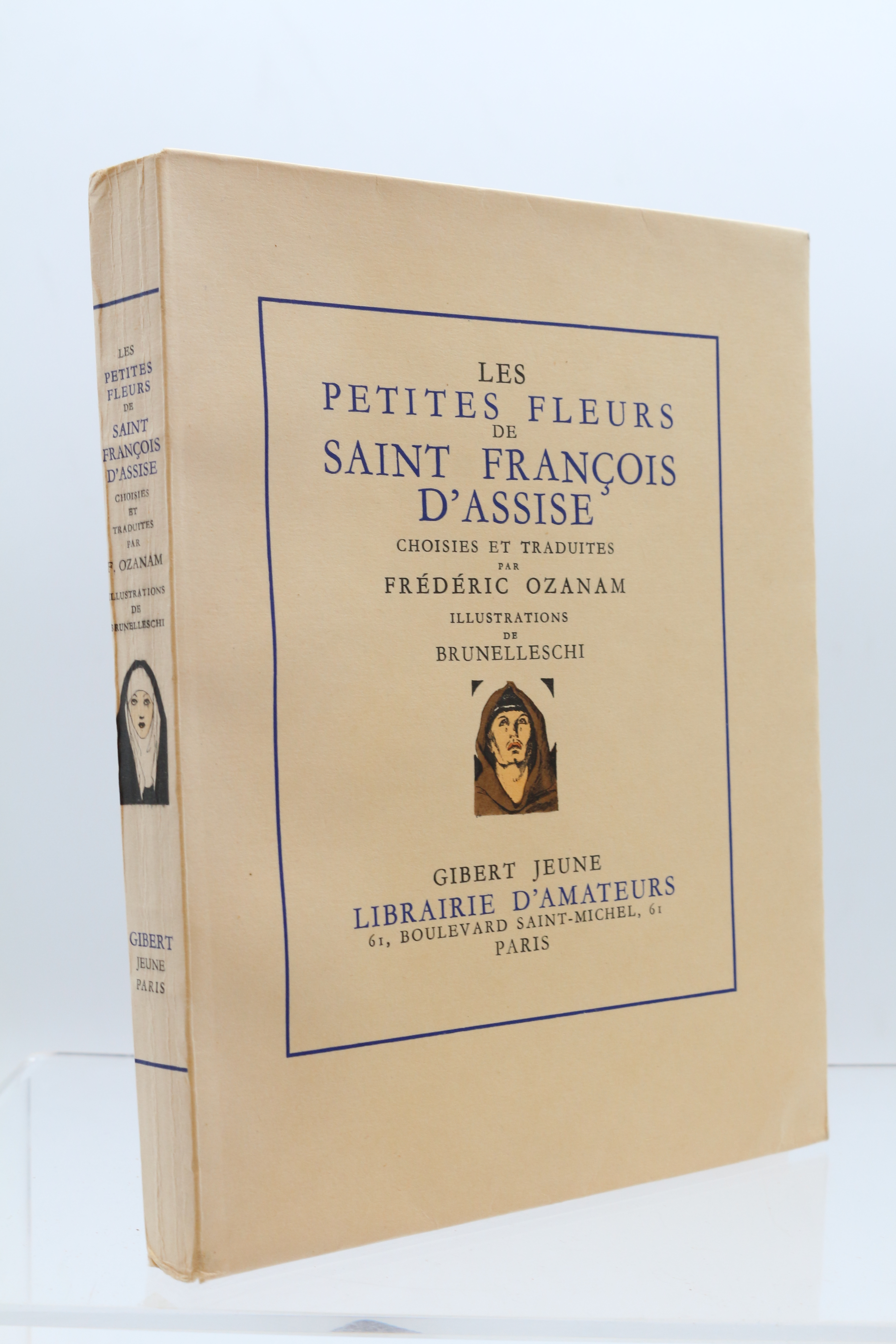 Les petites fleurs de Saint-François choisies et traduites par Frédéric …