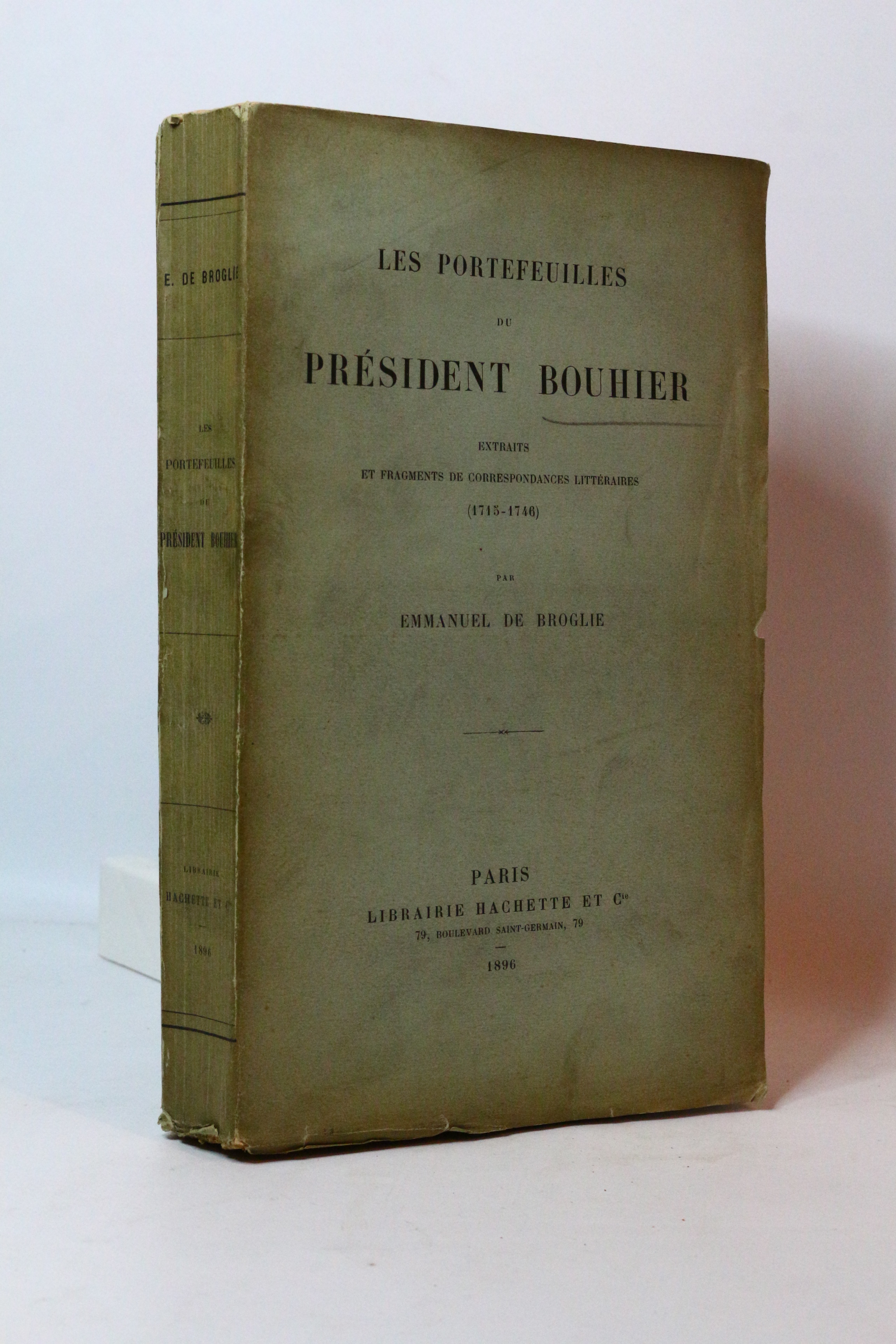 Les portefeuilles du président Bouhier. Extraits et fragments de correspondances …