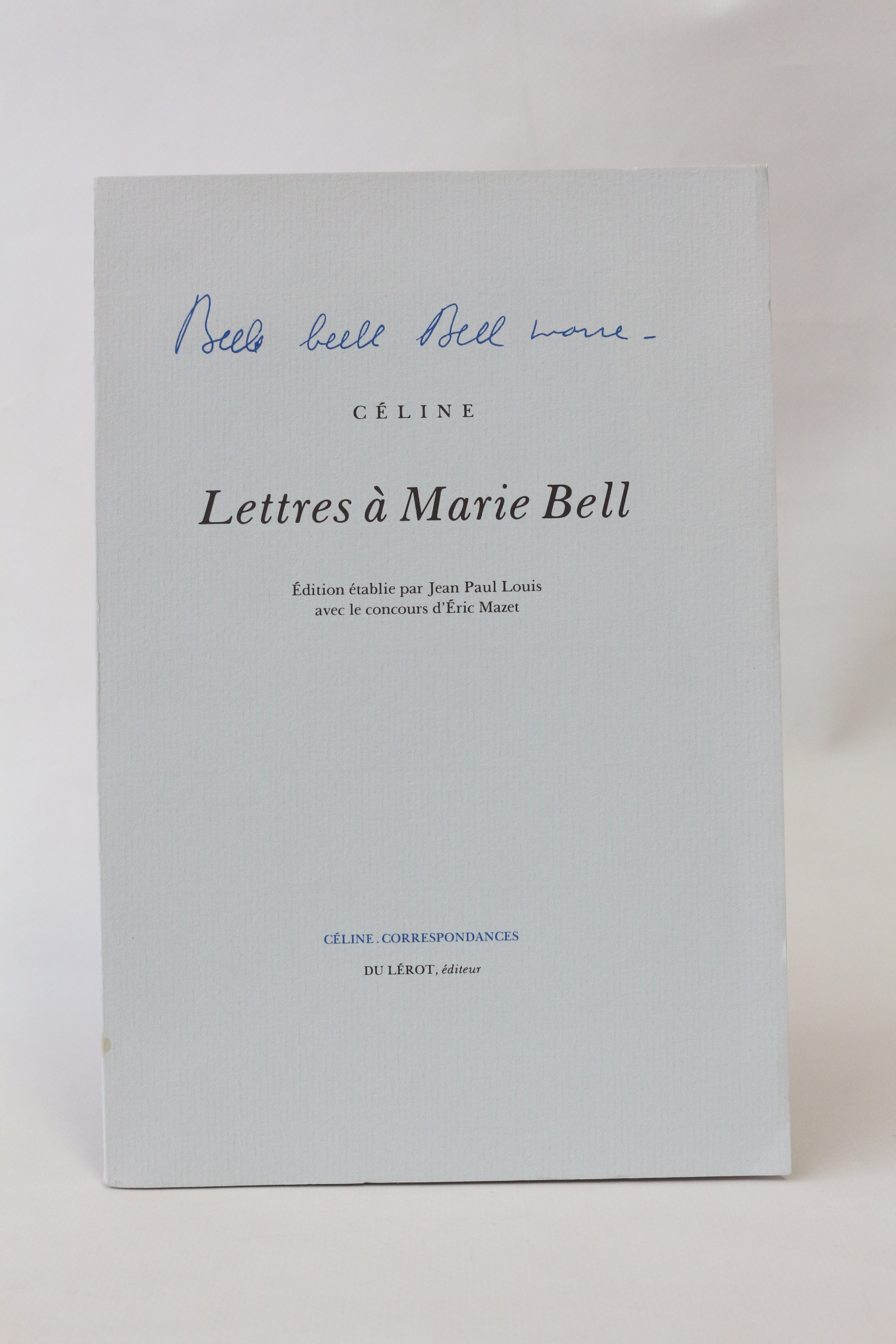 Lettres à Marie Bell