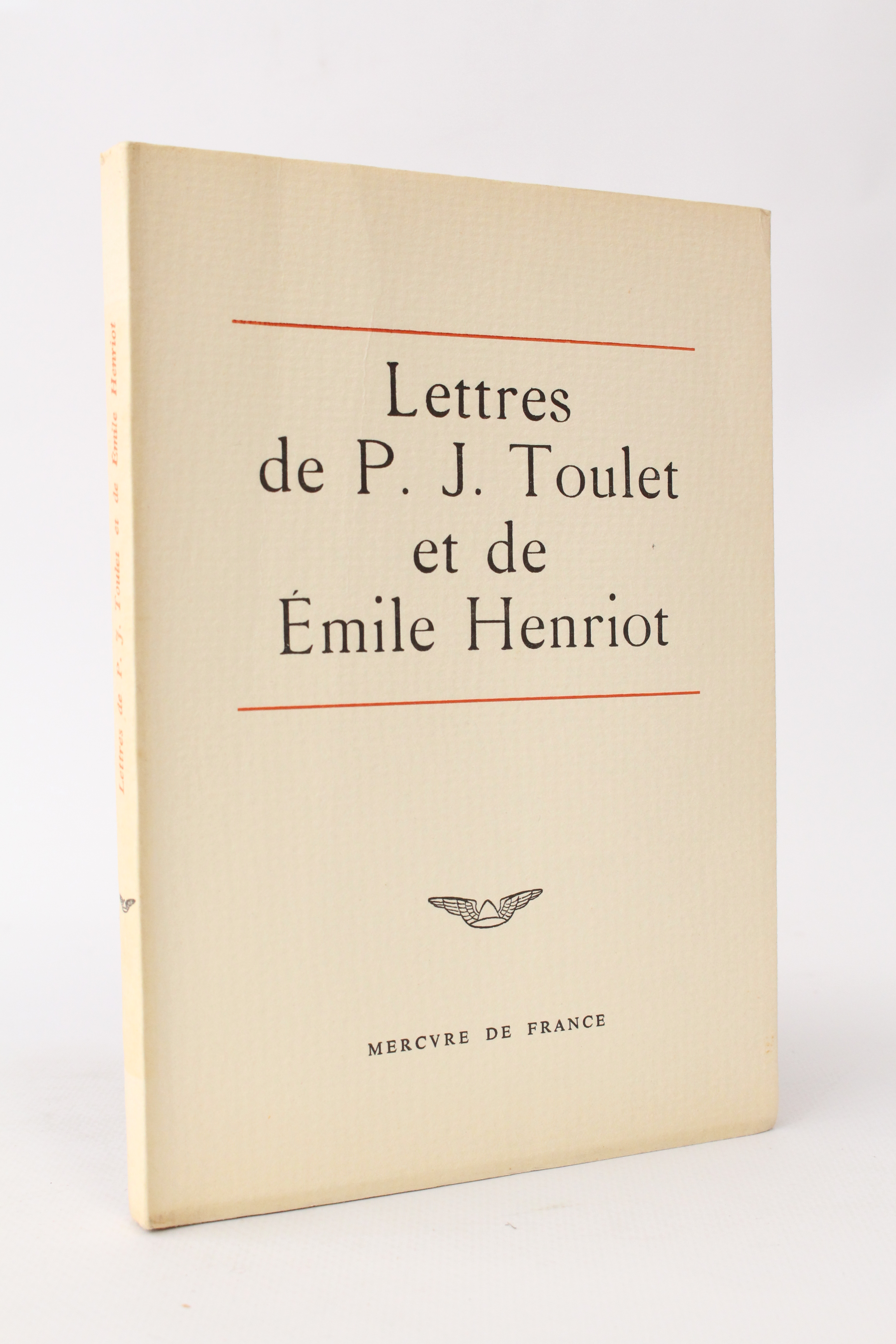 Lettres de P.J. Toulet et de Emile Henriot