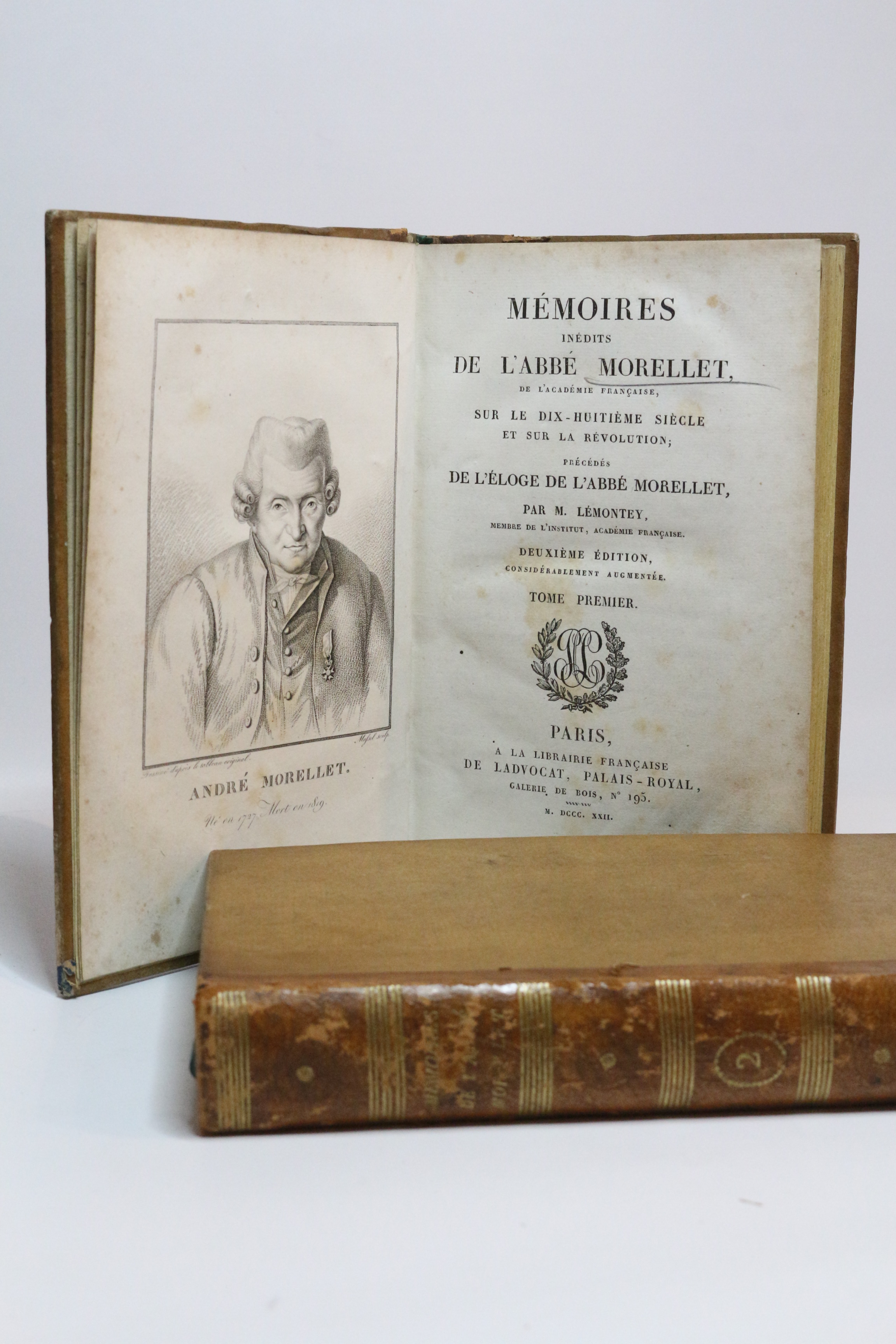 Mémoires inédits de l'Abbé Morellet, sur le dix-huitième siècle et …