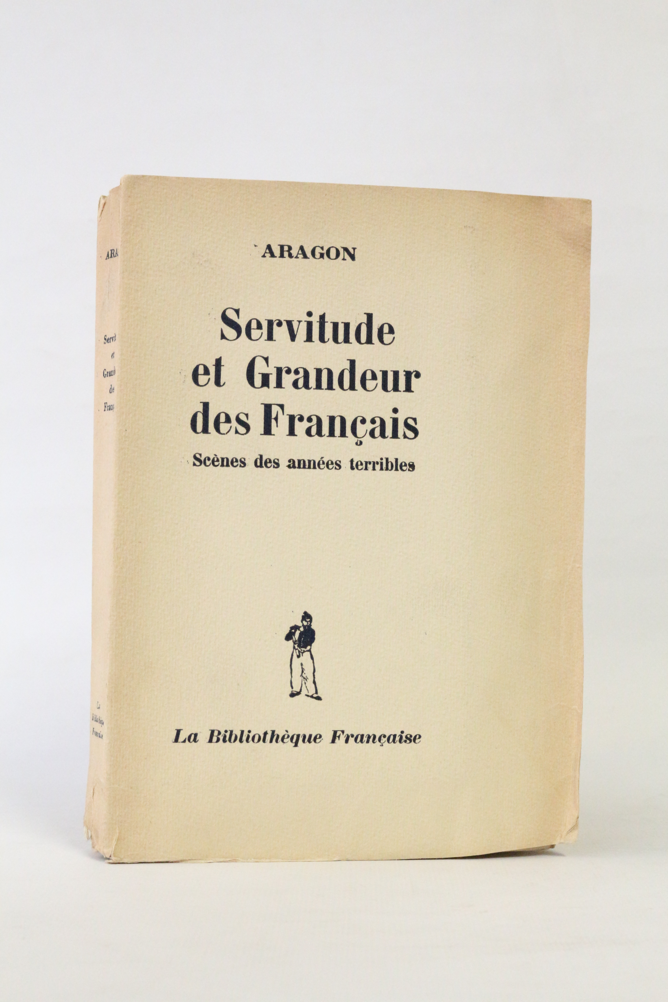 Servitude et grandeur des français
