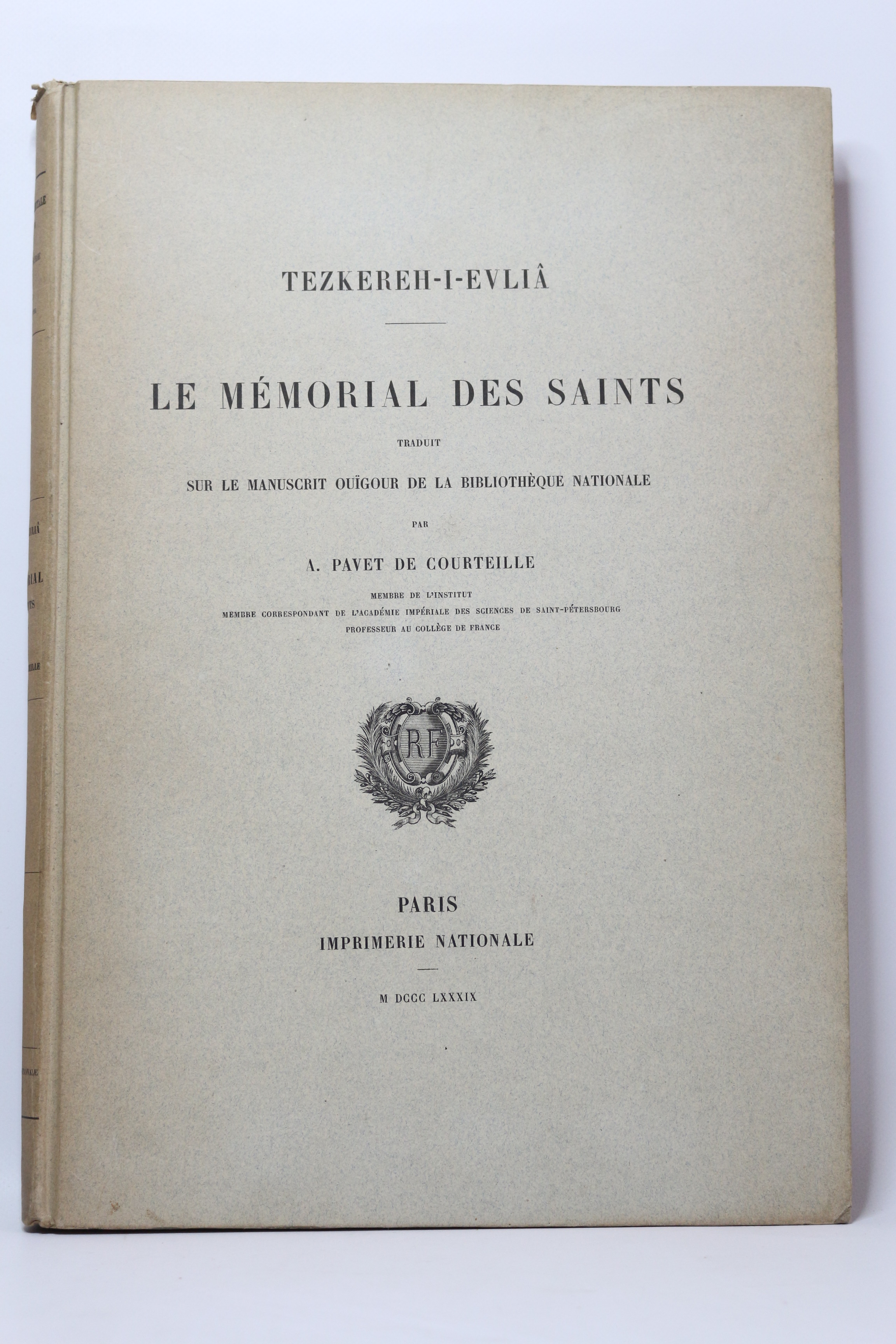 Tezkereh-I-Evliâ. Le mémorial des saints traduit sur le manuscrit Ouïgour …