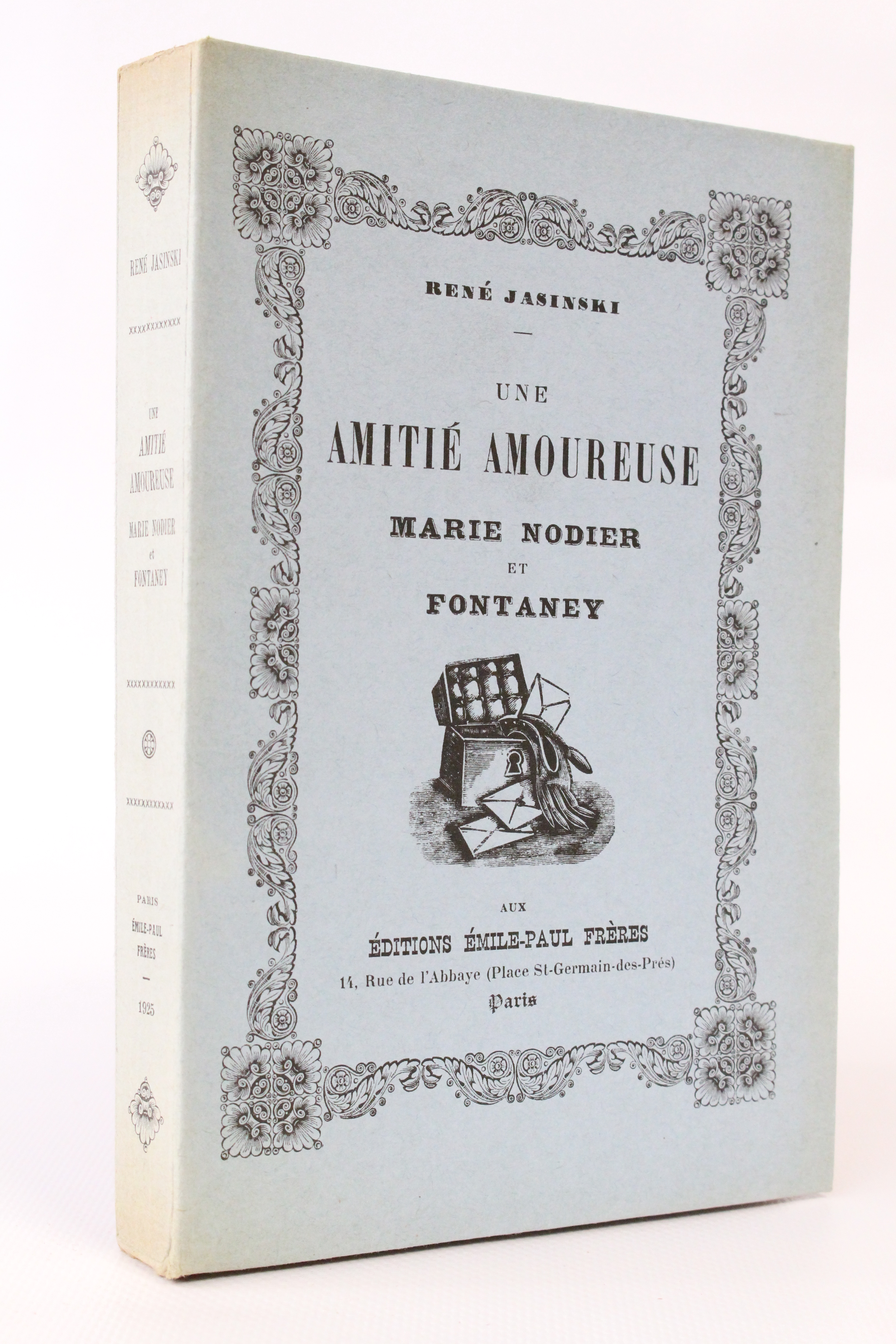 Une amitié amoureuse. Marie Nodier et Fontaney
