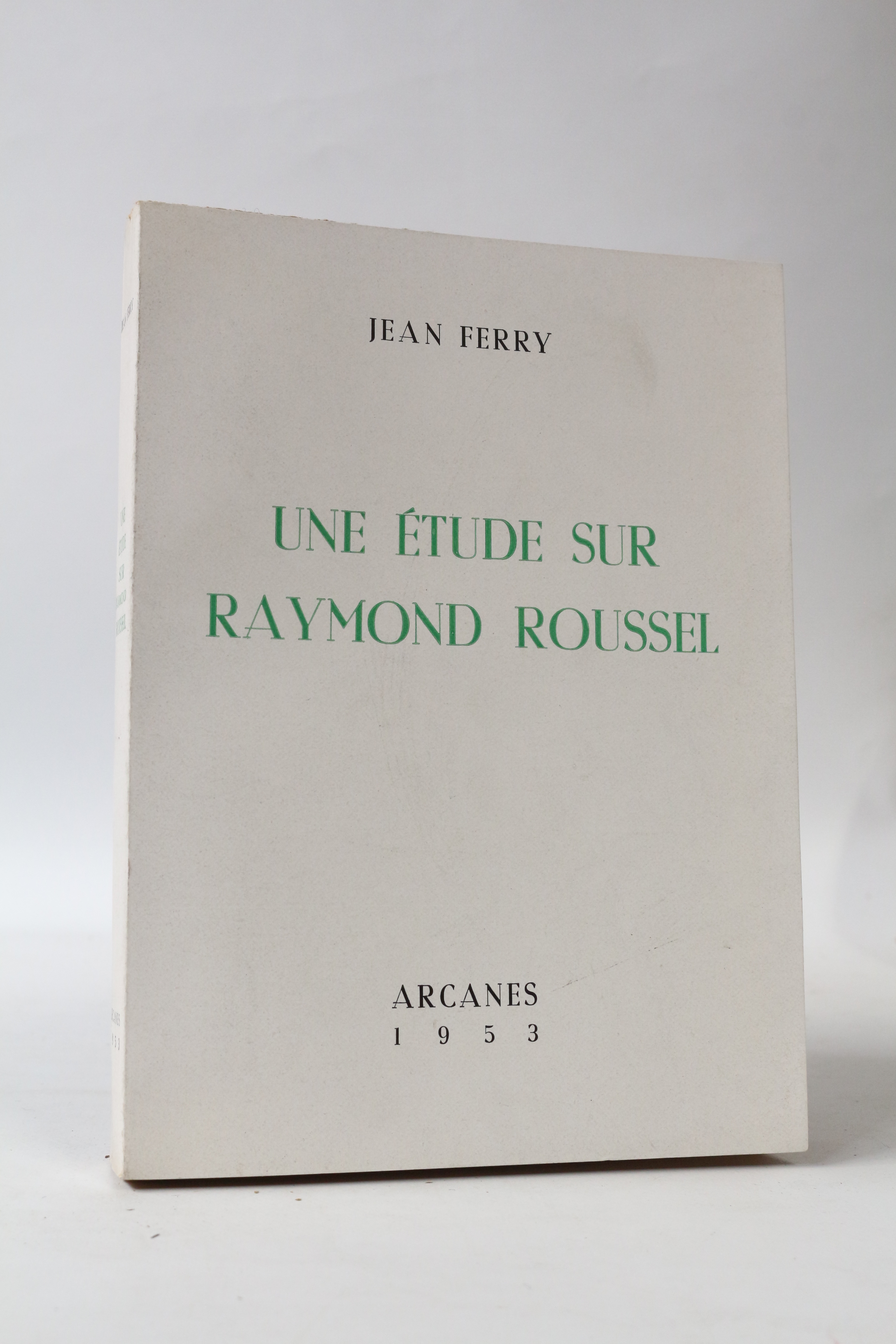 Une étude sur Raymond Roussel