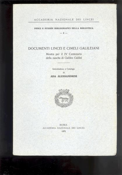 DOCUMENTI LINCEI E CIMELI GALILEIANI