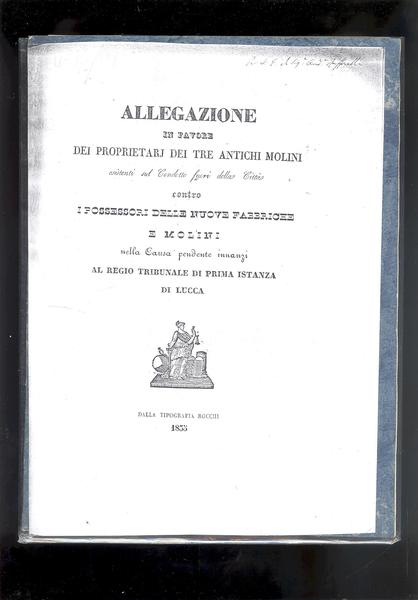 ALLEGAZIONE IN FAVORE DEI PROPRIETARJ DEI TRE ANTICHI MOLINI ESISTENTI …