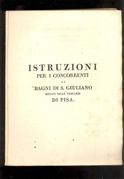 ISTRUZIONI PER I CONCORRENTI AI BAGNI DI S. GIULIANO SITUATI …