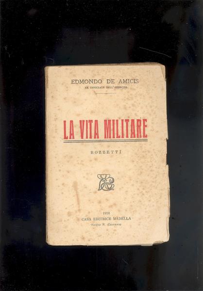 LA VITA MILITARE