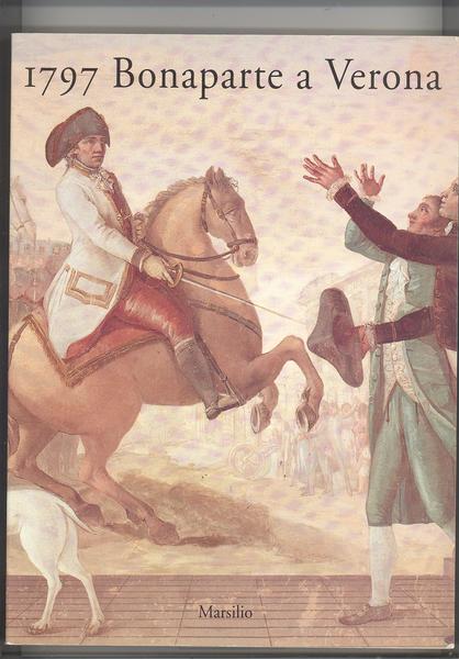 1797 BONAPARTE A VERONA