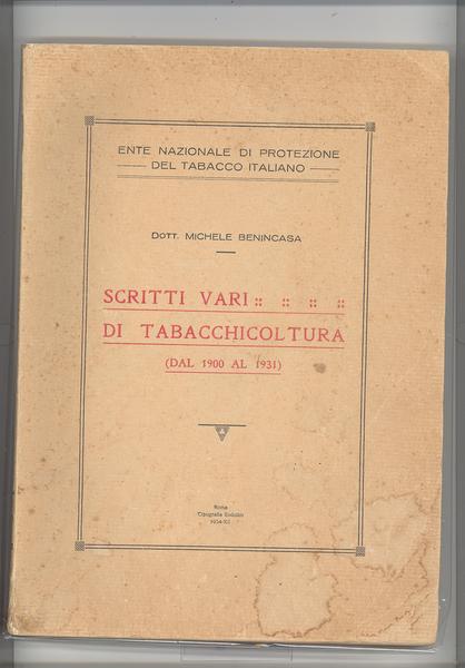 SCRITTI VARI DI TABACCHICOLTURA ( DAL 1930 AL 1931 )