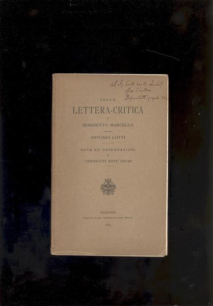 SULLA LETTERA - CRITICA DI BENEDETTO MARCELLO CONTRO ANTONIO LOTTI.