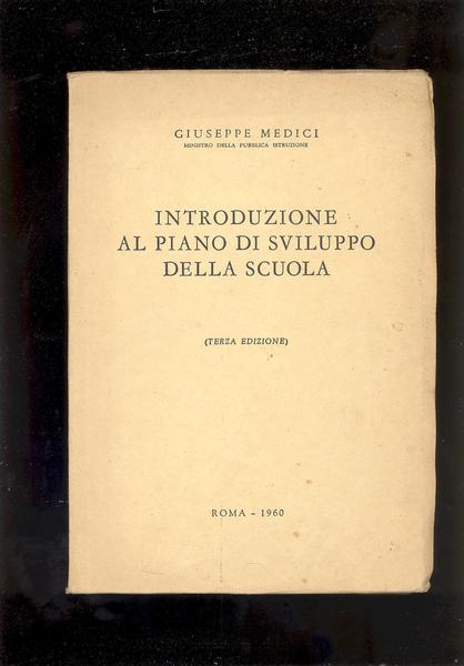 INTRODUZIONE AL PIANO DI SVILUPPO DELLA SCUOLA