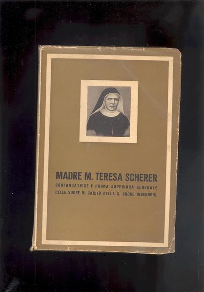 MADRE M. TERESA SCHERER