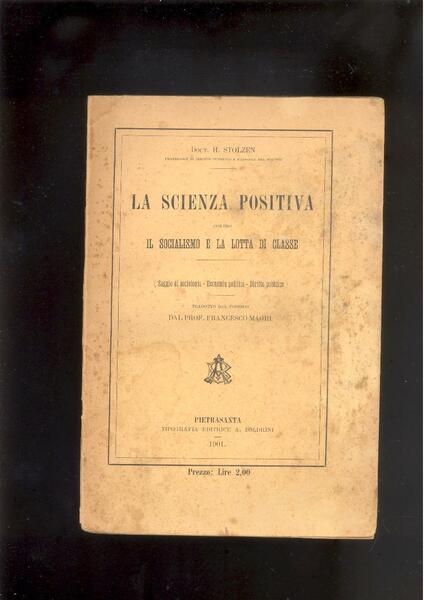 LA SCIENZA POSITIVA CONTRO IL SOCIALISMO E LA LOTTA DI …