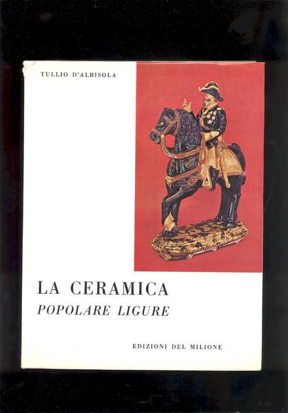 LA CERAMICA POPOLARE LIGURE