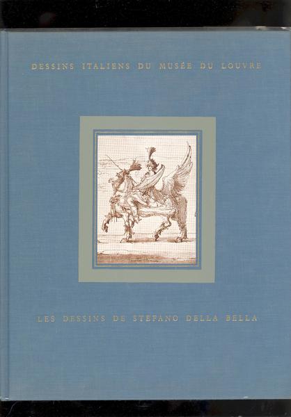 DESSINS DE STEFANO DELLA BELLA. 1610 - 1664